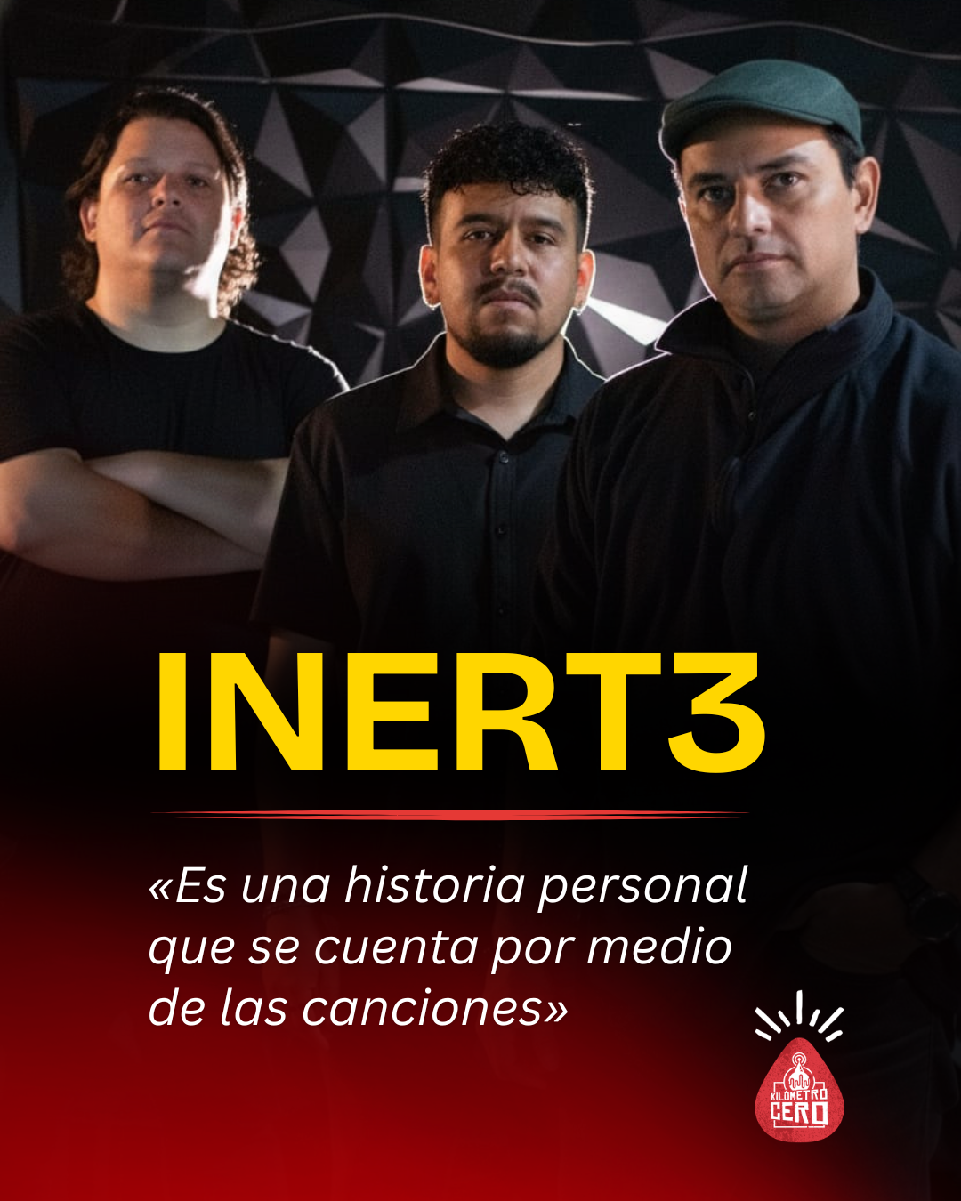 INERT3: “Es una historia personal que se cuenta por medio de las canciones”