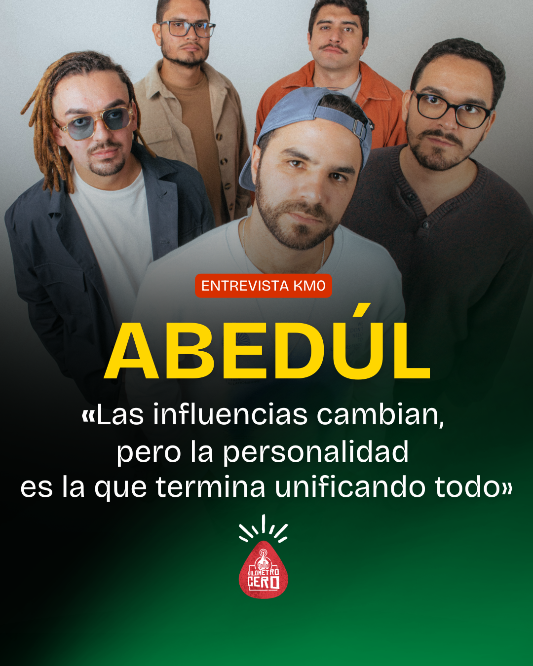 Abedúl: “Las influencias cambian, pero la personalidad es la que termina unificando todo”