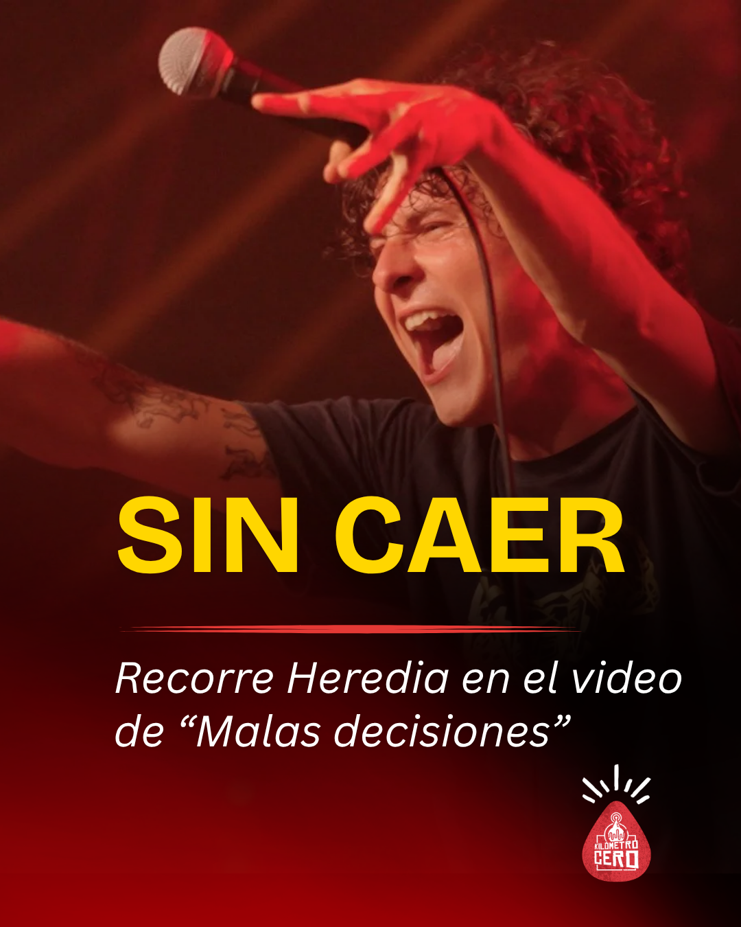 Sin Caer recorre Heredia en el video de “Malas decisiones”