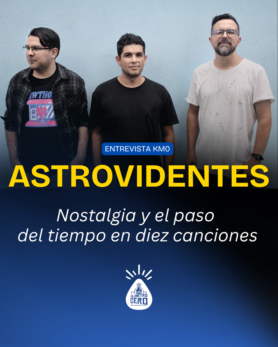 Astrovidentes: Nostalgia y el paso del tiempo en diez canciones