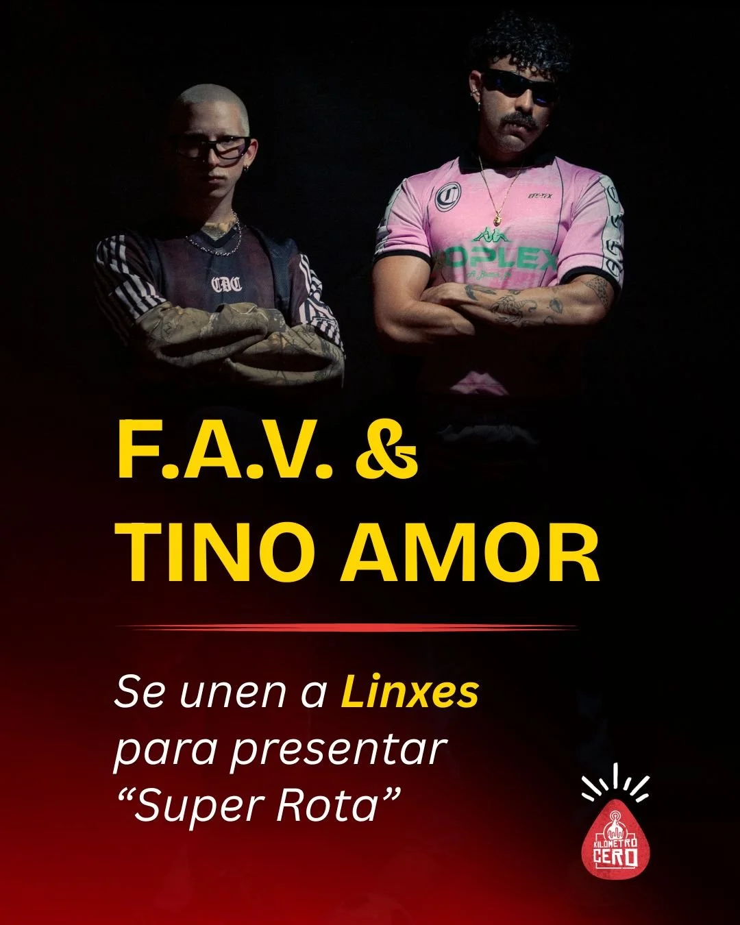 F.A.V. &amp; Tino Amor se unen a Linxes para presentar “Super Rota”