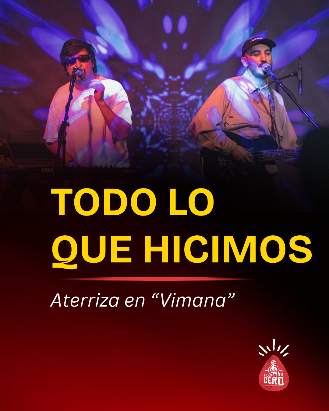 Todo lo que Hicimos aterriza en “Vimana”