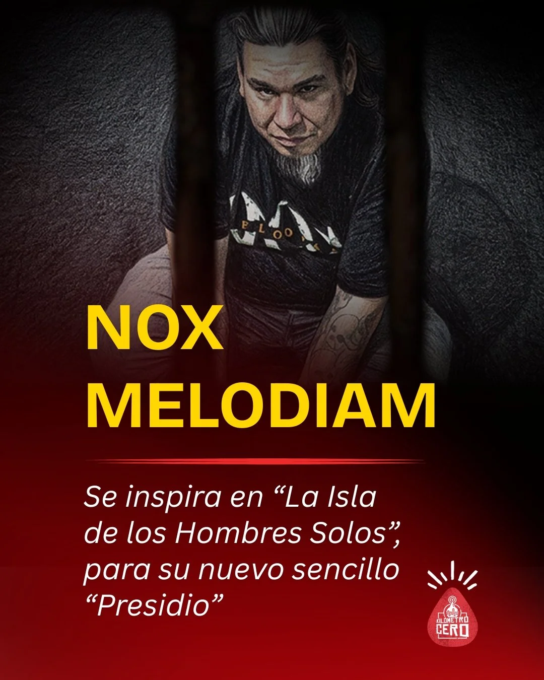 NOX Melodiam se inspira en La Isla de los Hombres Solos para su nuevo sencillo “Presidio”