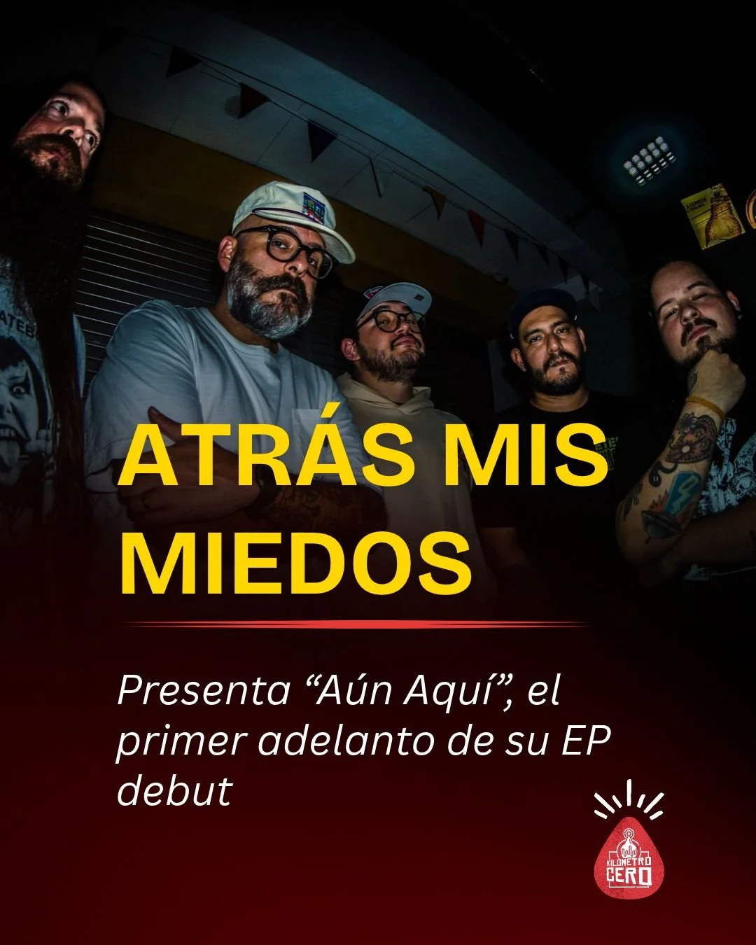 Atrás Mis Miedos presenta “Aún Aquí”, el primer adelanto de su EP debut