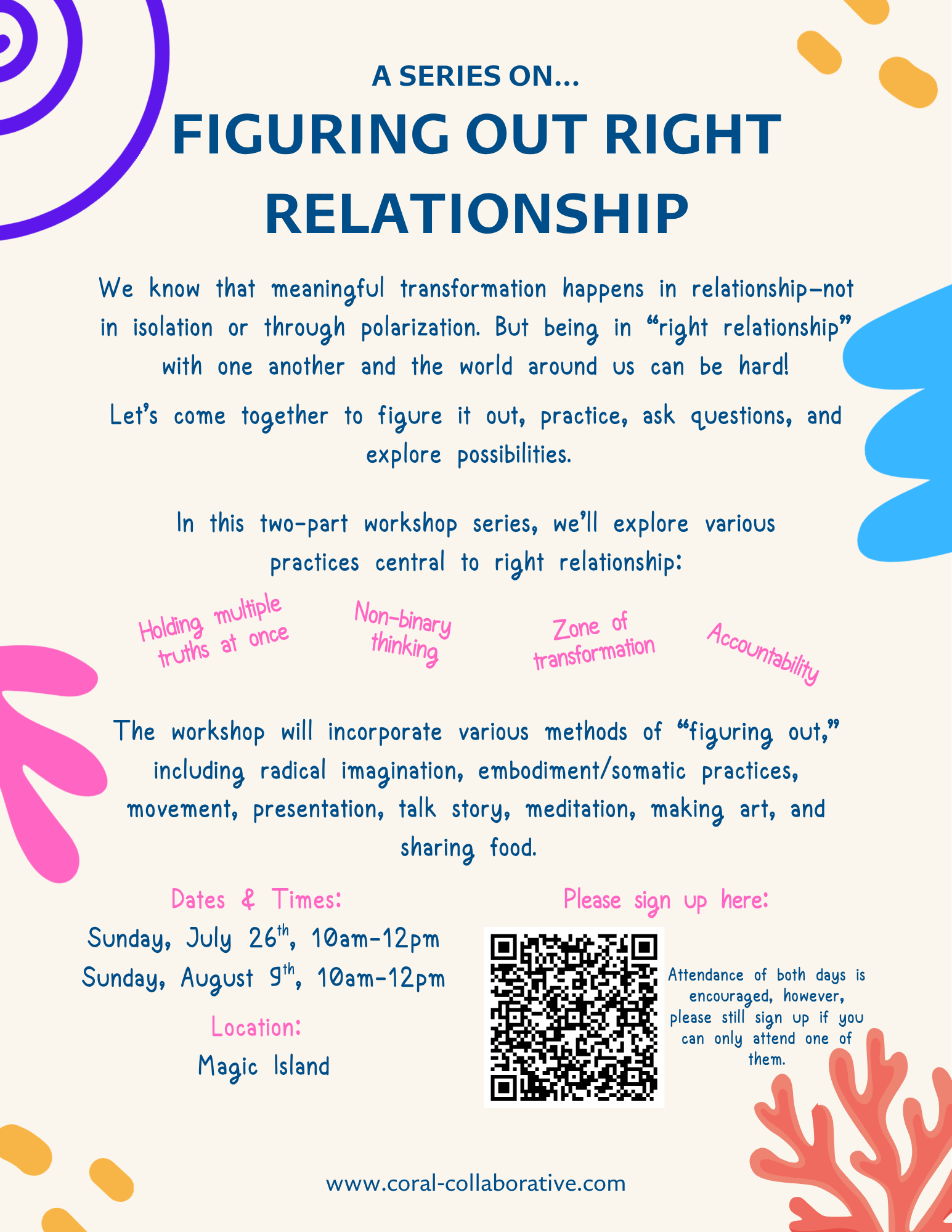 A colorful flyer for a series on figuring out right relationships, with information about workshop dates, location at Magic Island, and a QR code for registration, decorated with abstract shapes and a coral illustration.