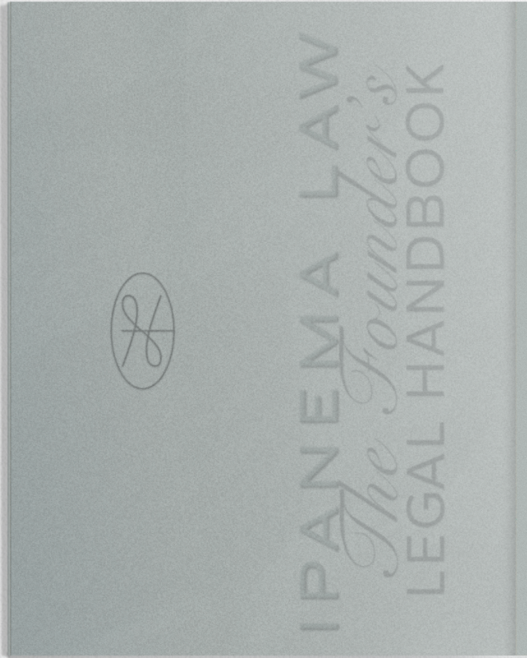 The Founder's Legal Handbook