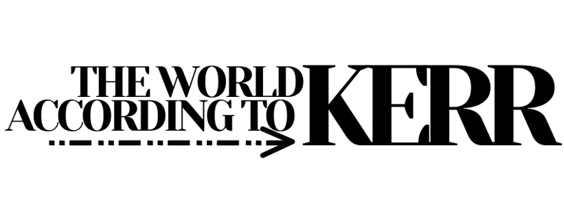 The World According to Kerr