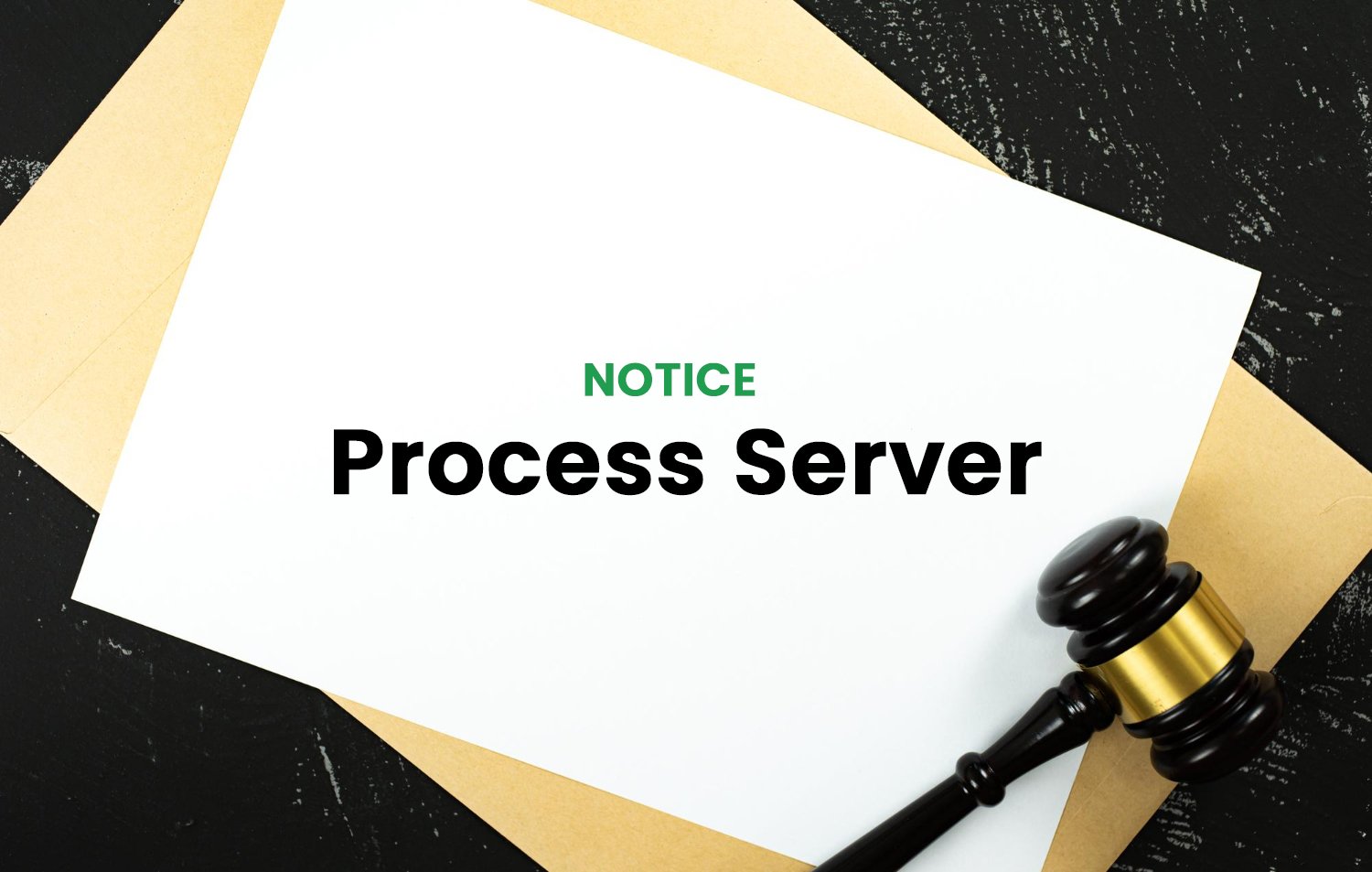 Notice - Process Server