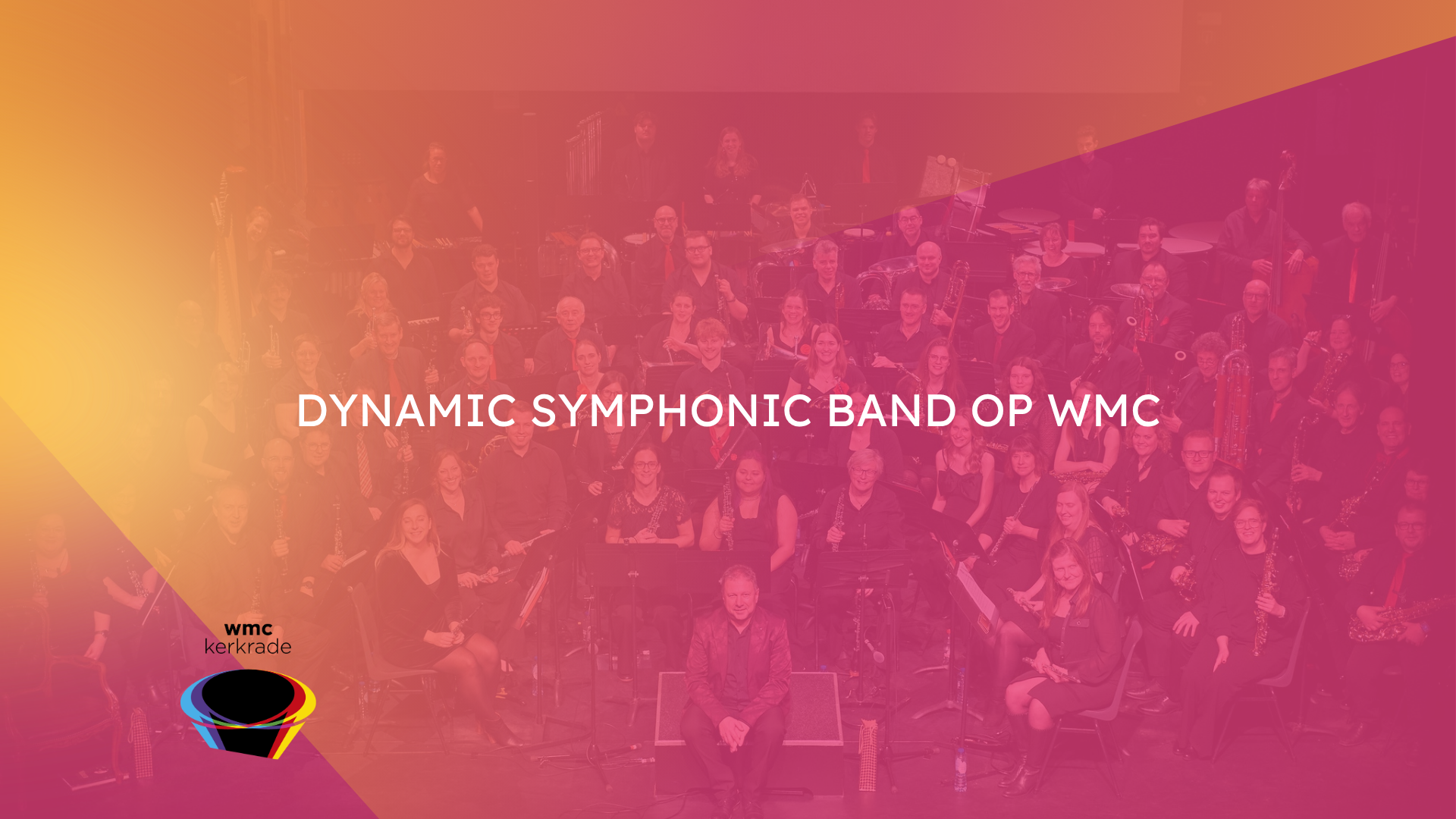 WMC @ Kerkrade