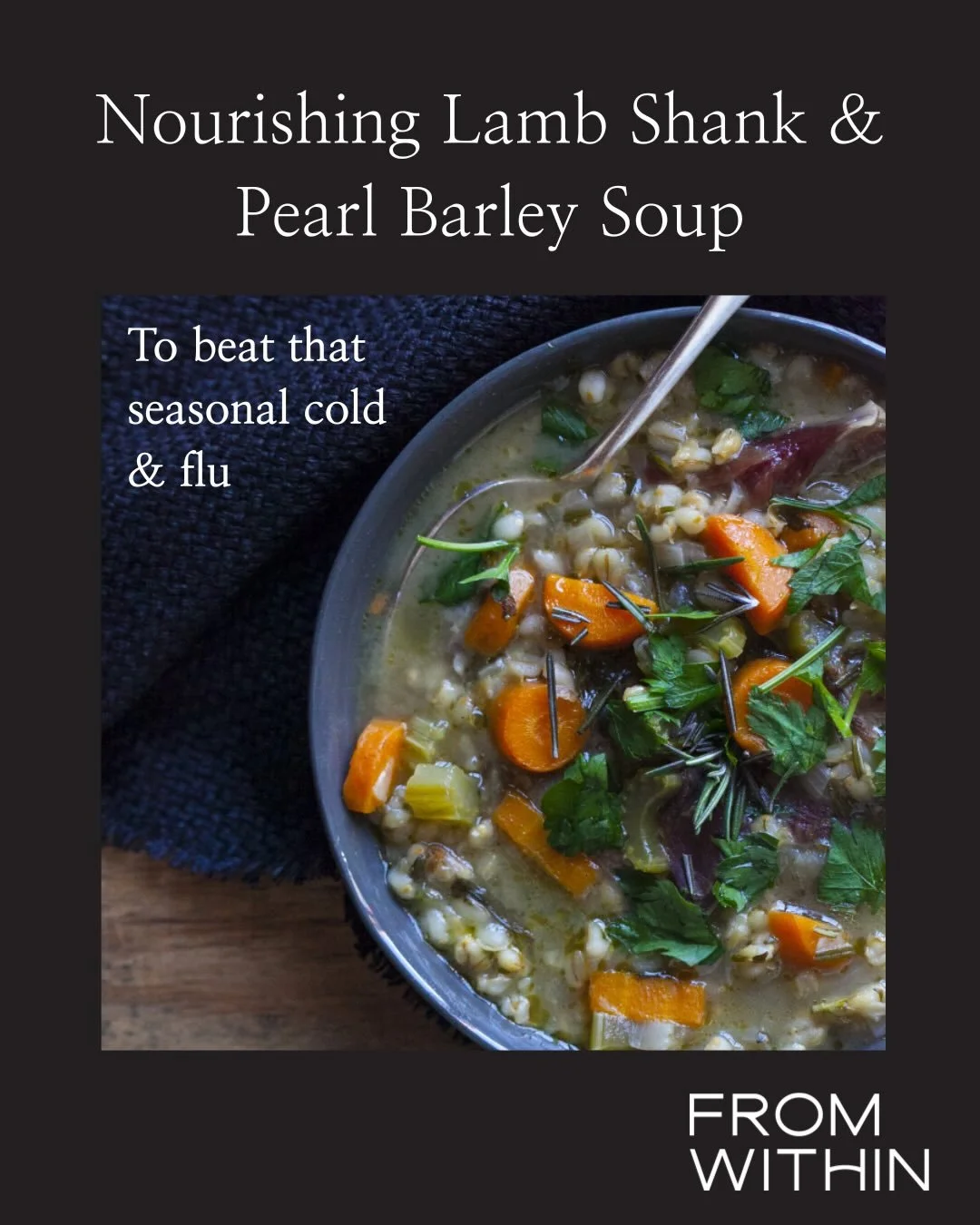 Need to beat that seasonal cold &amp; flu? Try this nourishing lamb shank and pearl barley soup:

🌿Ingredients
* 4 lamb shanks, seasoned with salt &amp; black pepper
* 2 red onions, chopped fine-to-medium
* 4 cloves crushed garlic
* 4 carrots, chopp