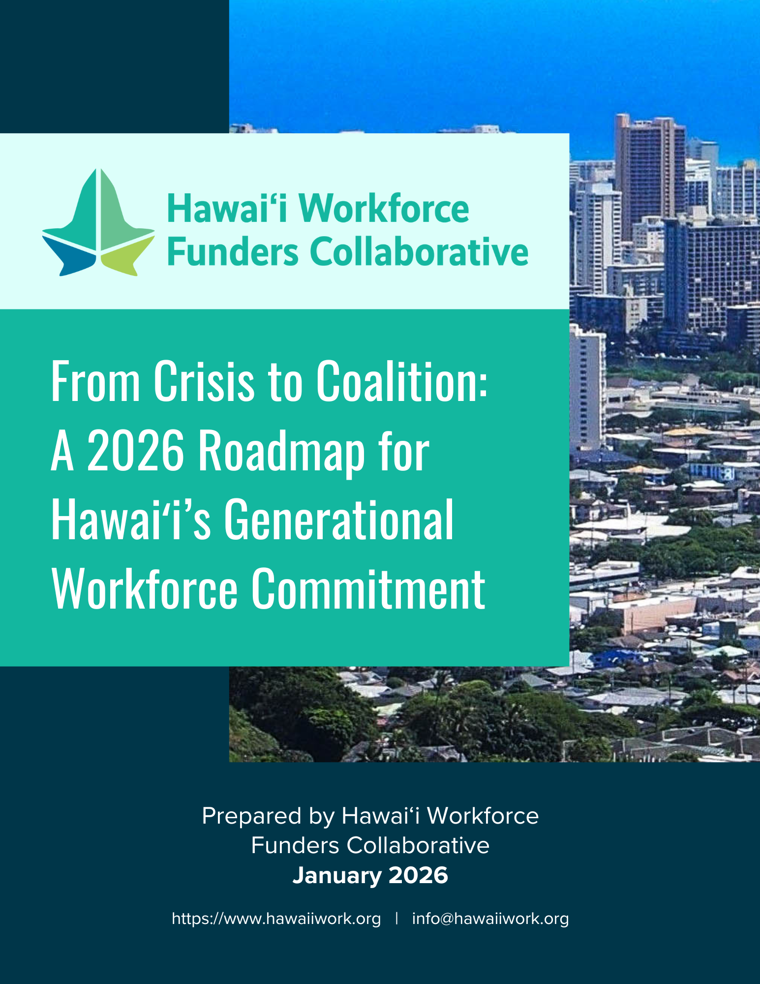 Hawaiʻi Workforce Funders Collaborative: From Crisis to Coalition: A 2026 Roadmap for Hawaiʻi’s Generational Workforce Commitment
