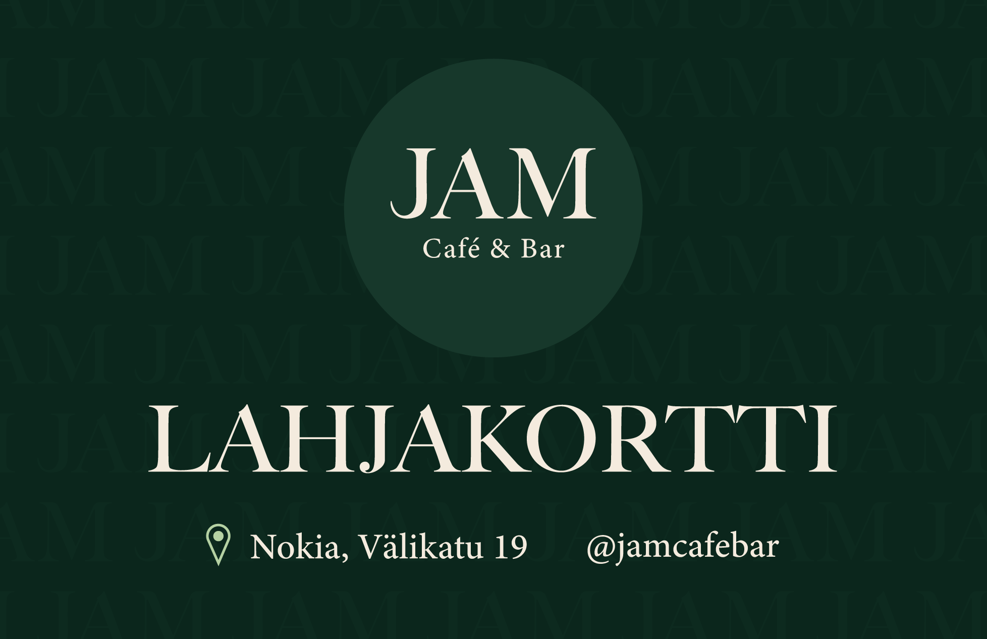 JAM Café & Bar - Lahjakortti, sijainti Nokian Välikatu 19, Instagram-käyttäjätunnus @jamcafebar.