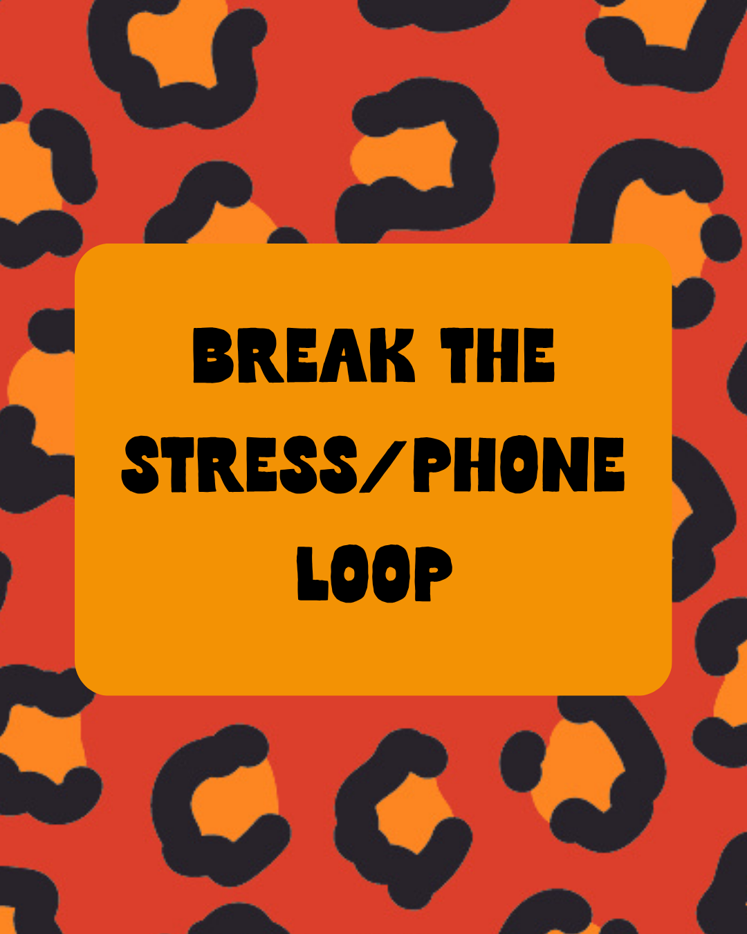 Break the Stress phone loop.PNG