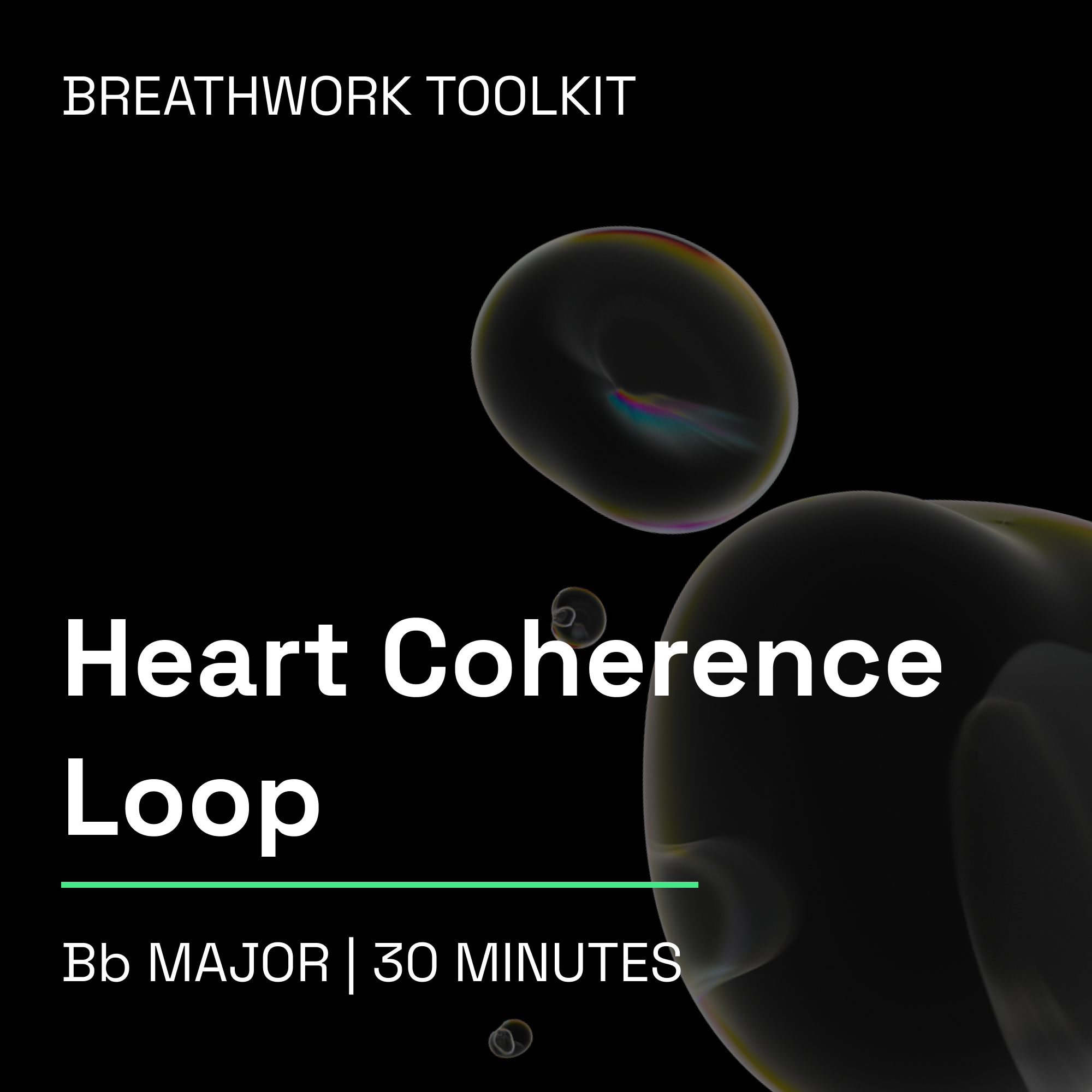 Heart Coherence Loop – 30 Minute Breathwork Tools Music Toolkit (Bb Major)