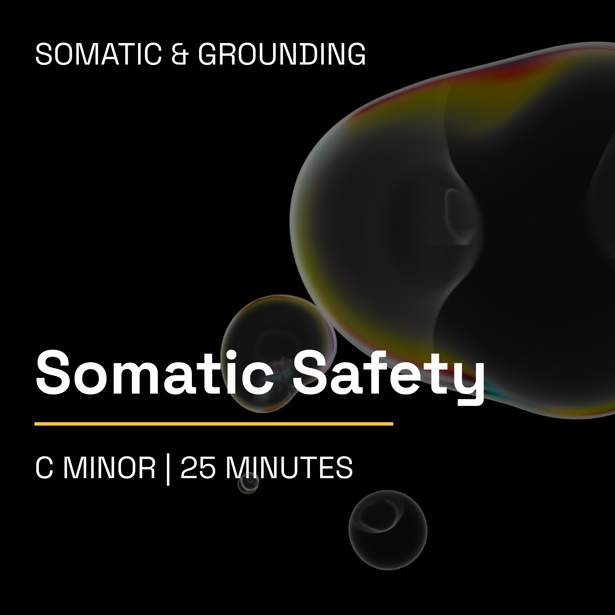 Somatic Safety – 25 Minute Somatic & Grounding Music Toolkit (C Minor)