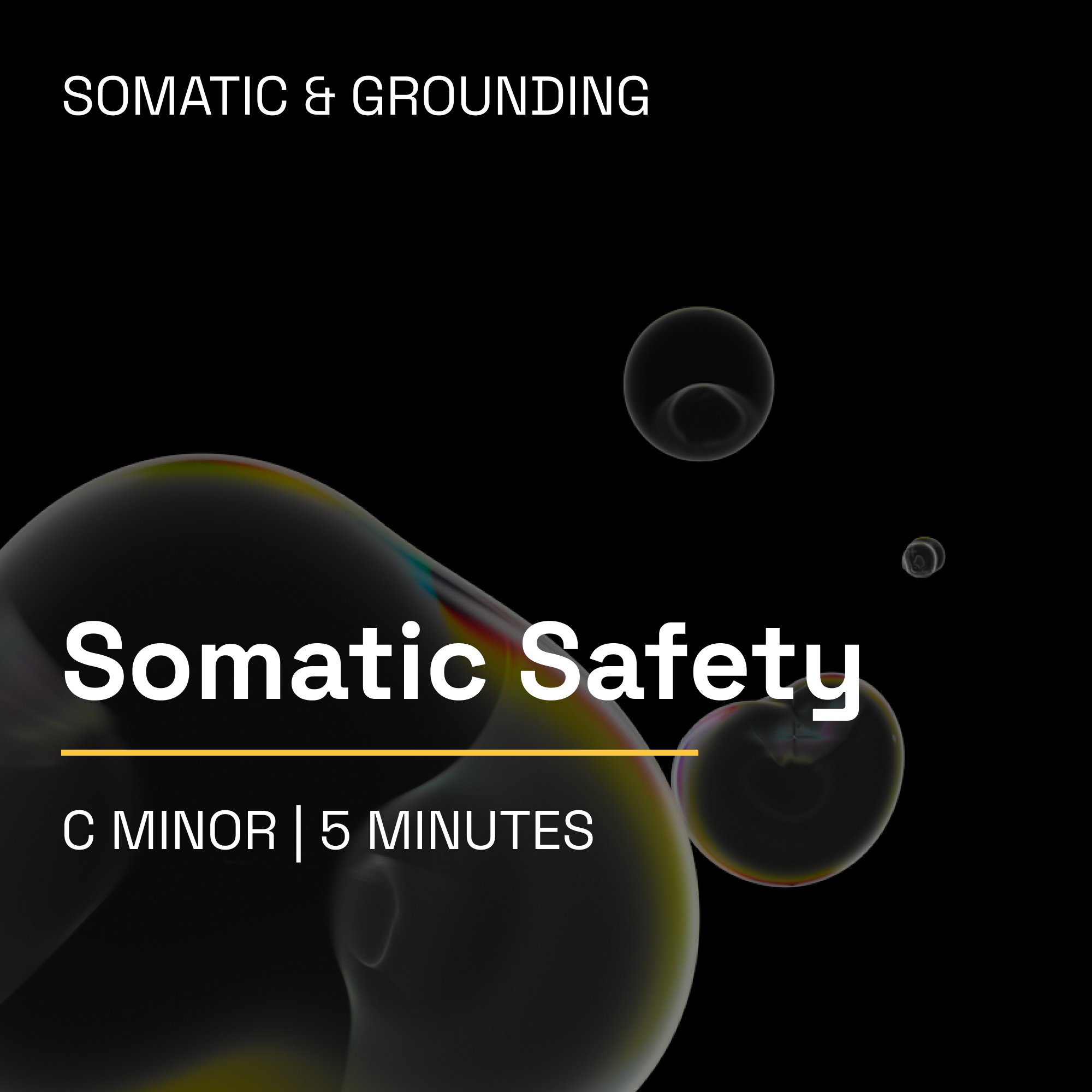 Somatic Safety – 5 Minute Somatic & Grounding Music Toolkit (C Minor)