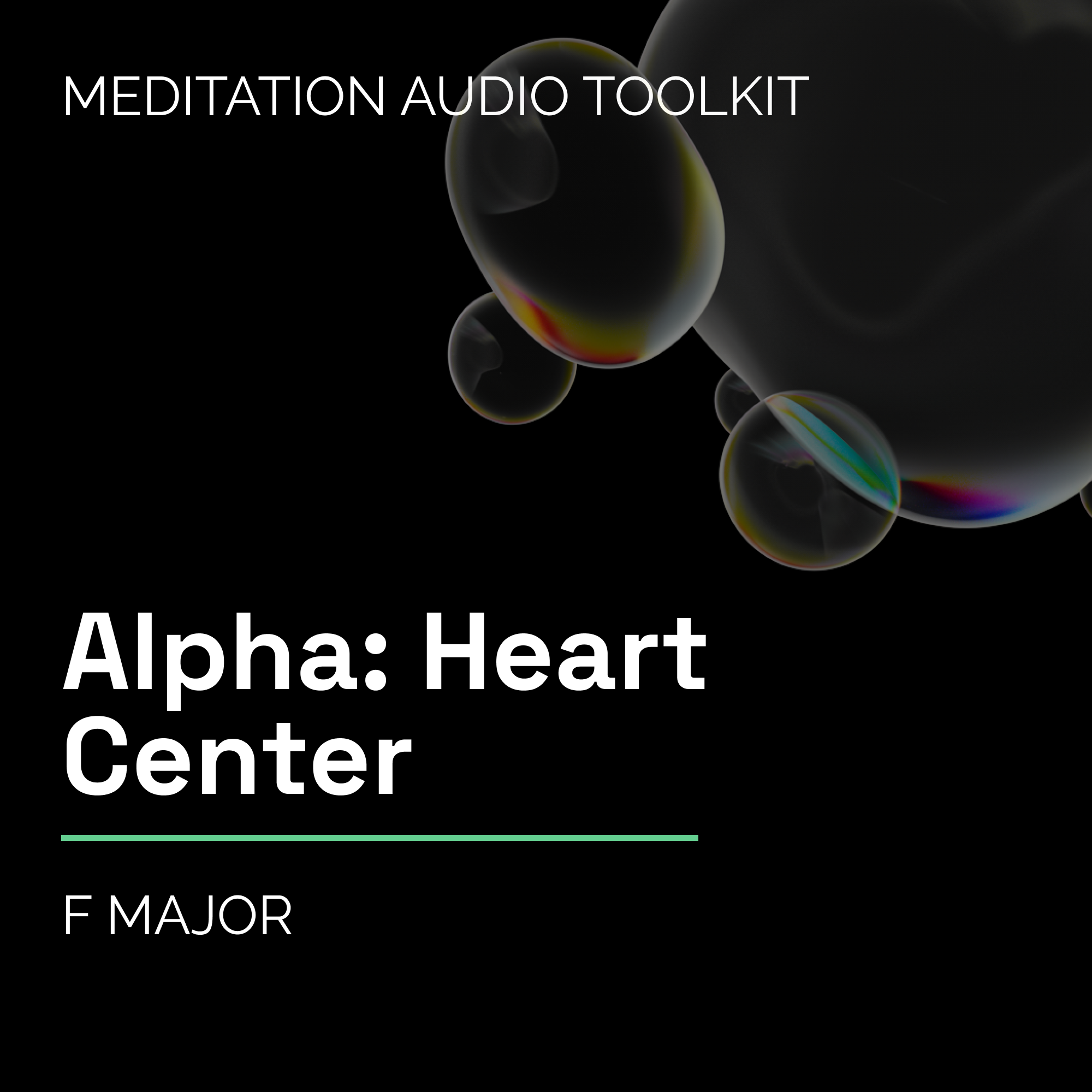 Alpha Heart Center – Background Music Toolkit for Guided Meditation (F Major)