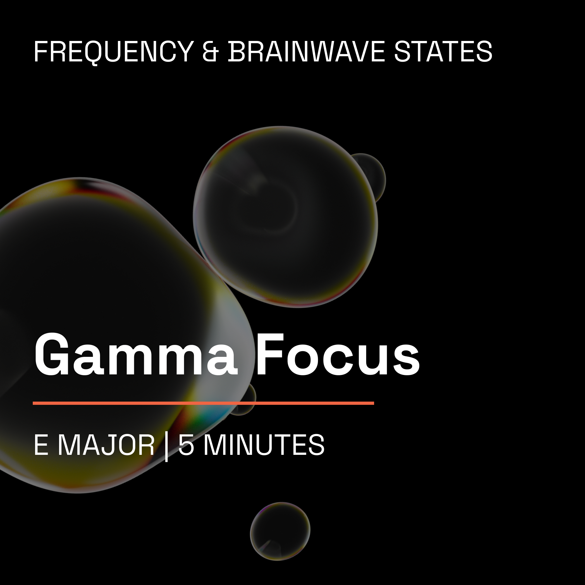 Gamma Focus – 5 Minute Frequency & Brainwave Music Toolkit (E Major)