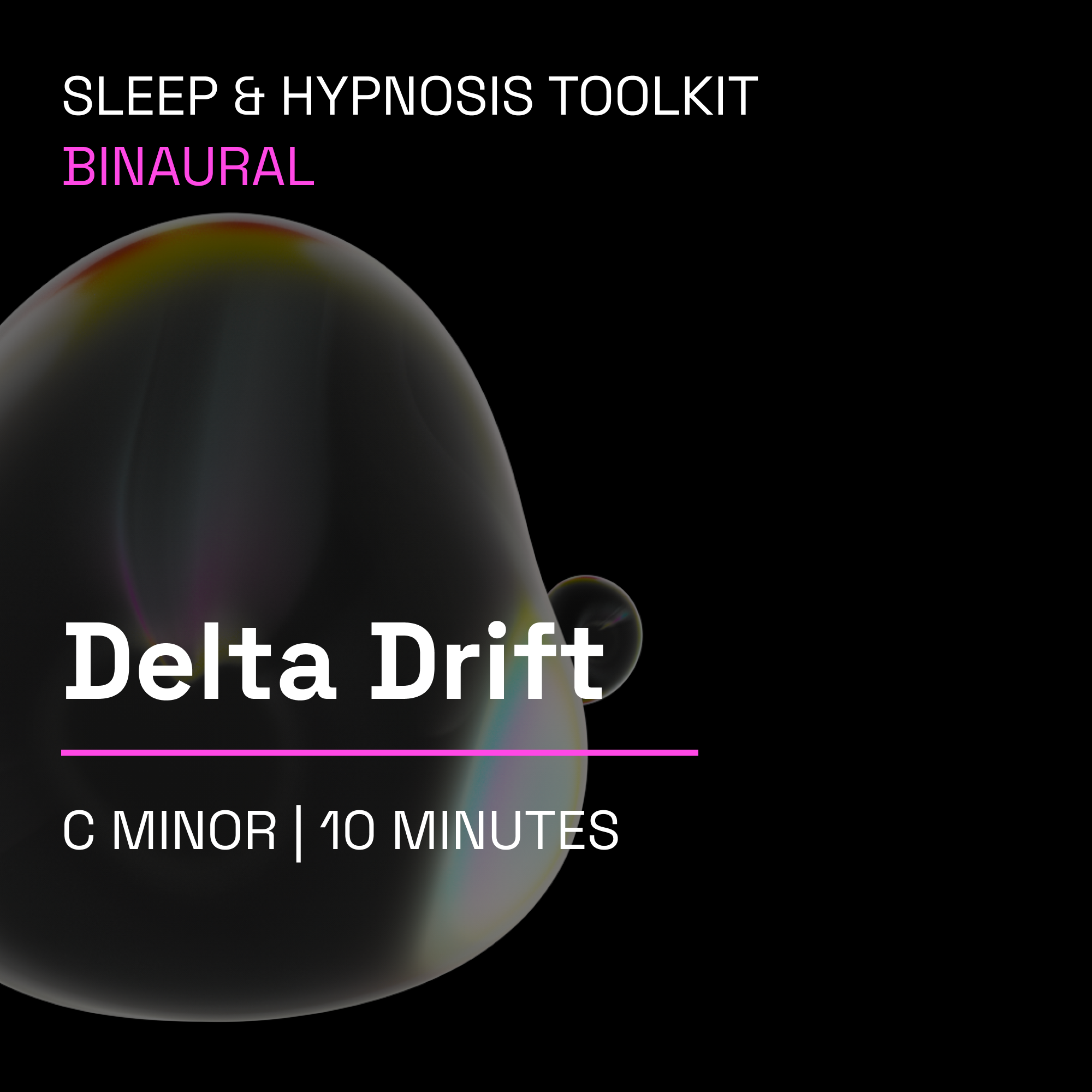 Delta Drift – 10 Minute Sleep Music Toolkit (Binaural)