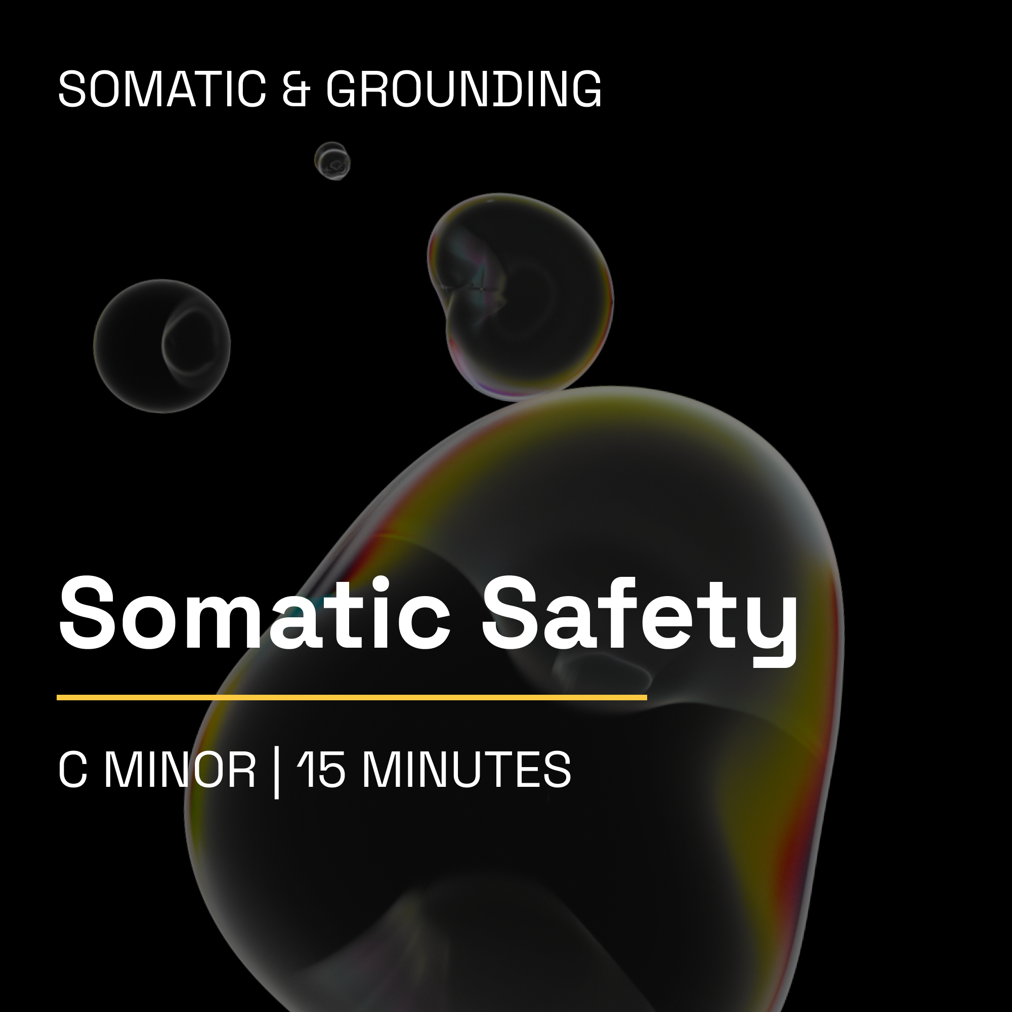 Somatic Safety – 15 Minute Somatic & Grounding Music Toolkit (C Minor)