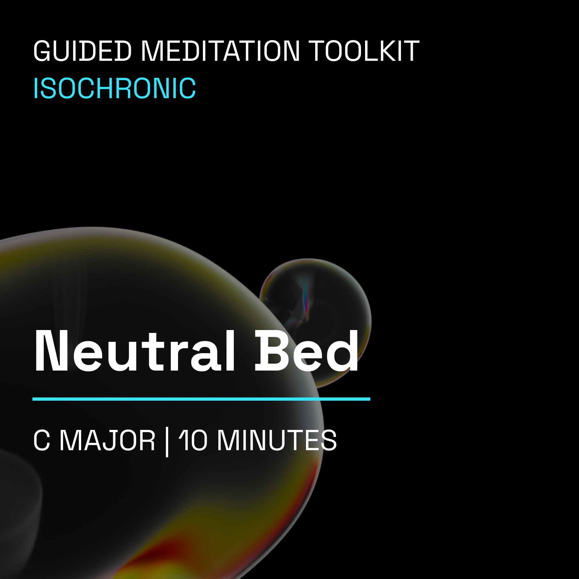 Neutral Bed – 10 Minute Background Music Toolkit (Isochronic)