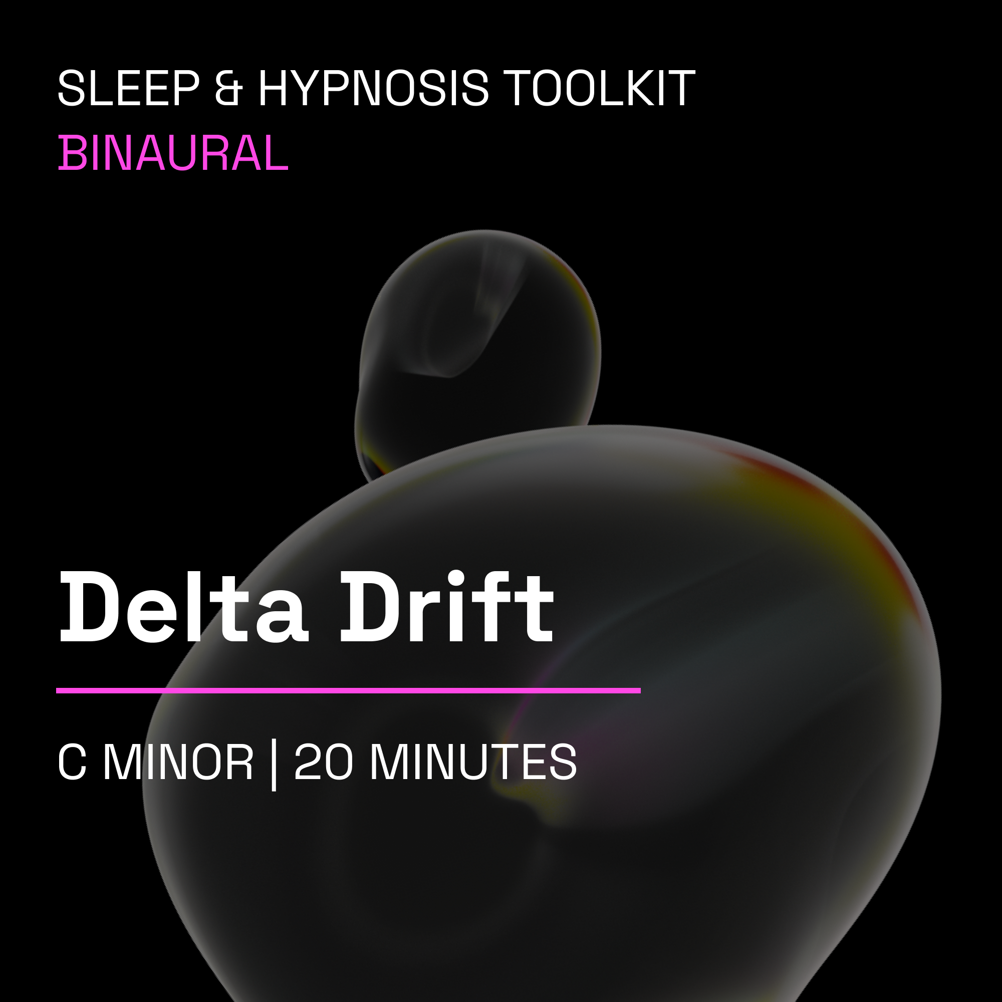 Delta Drift – 20 Minute Sleep Music Toolkit (Binaural)