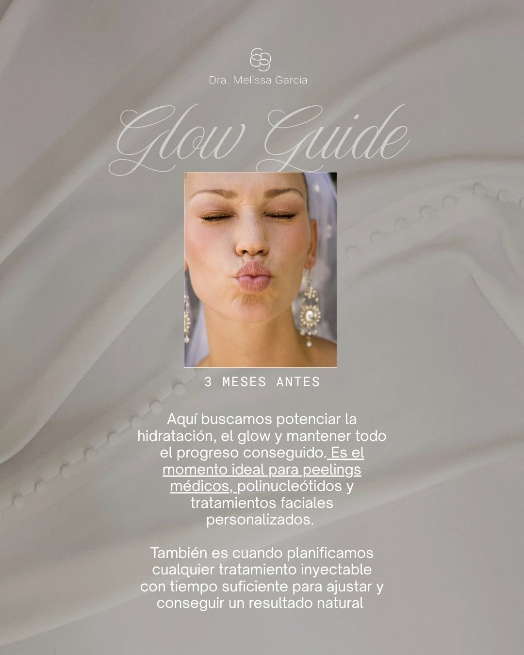 Guía de cuidado de la piel de la Dra. Melissa García, con una imagen de una mujer con piel despejada y labios en forma de beso. Texto en español sobre el objetivo de potenciar hidratación y glow, ideal para peelings médicos, polinucleótidos y tratamientos faciales personalizados, además de planear tratamientos para resultados naturales.