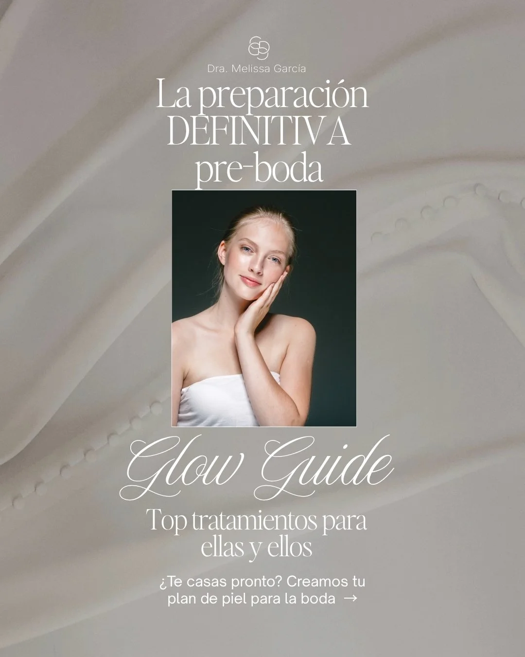 Cartel de guía de tratamientos pre-boda y cuidado de la piel con una foto de una mujer joven con piel clara y cabello rubio, tocándose la mejilla suavemente, fondo gris oscuro.