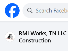 Facebook search bar and "RMI Works, TN LLC Construction" profile listing.