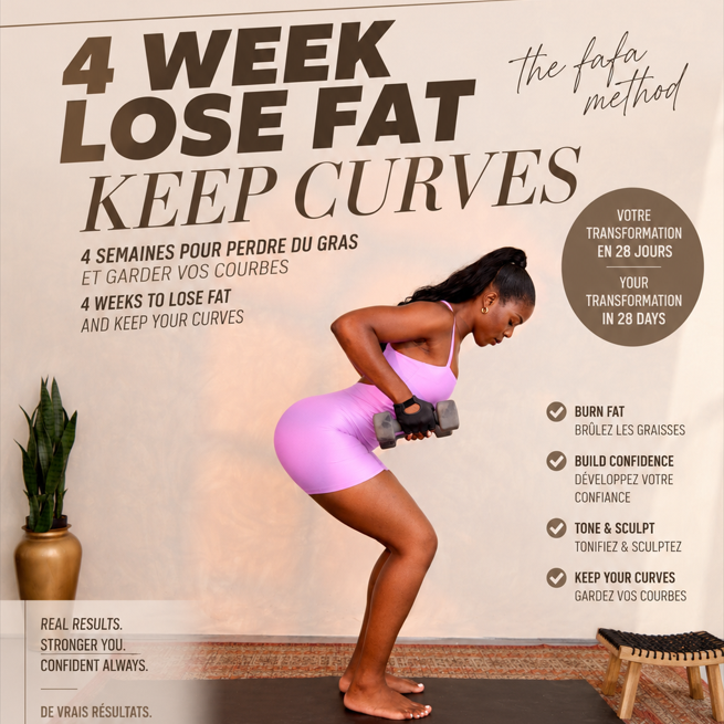 The Fafa Method :  Lose Fat, Keep Curves / Perdre du Gras, Garder ses Courbes
