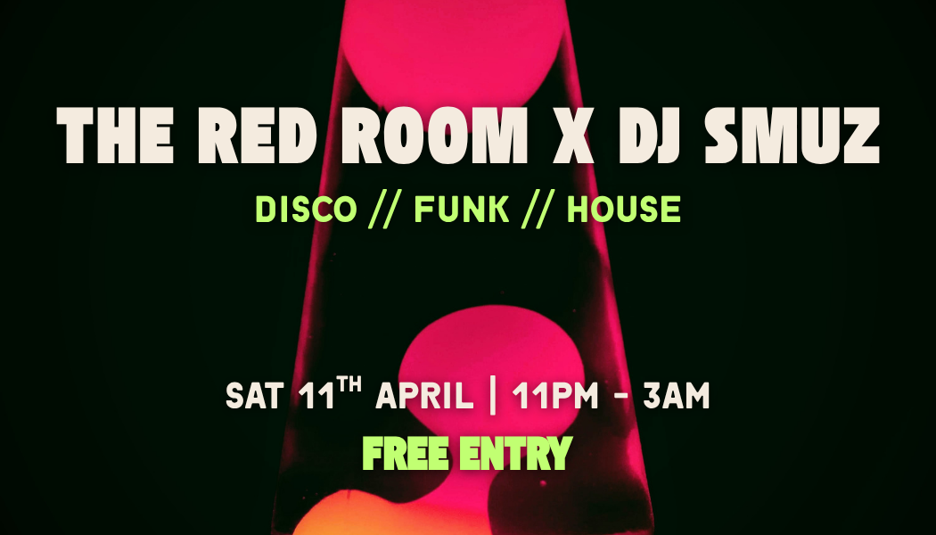 The Red Room x DJ SMUZ