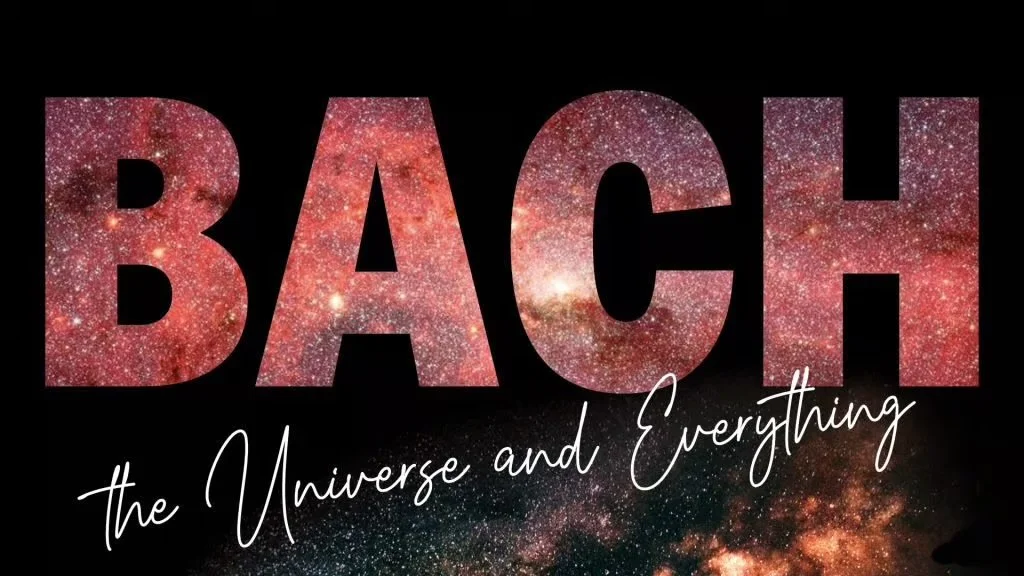 BWV 5 - Bach, The Universe and Everything