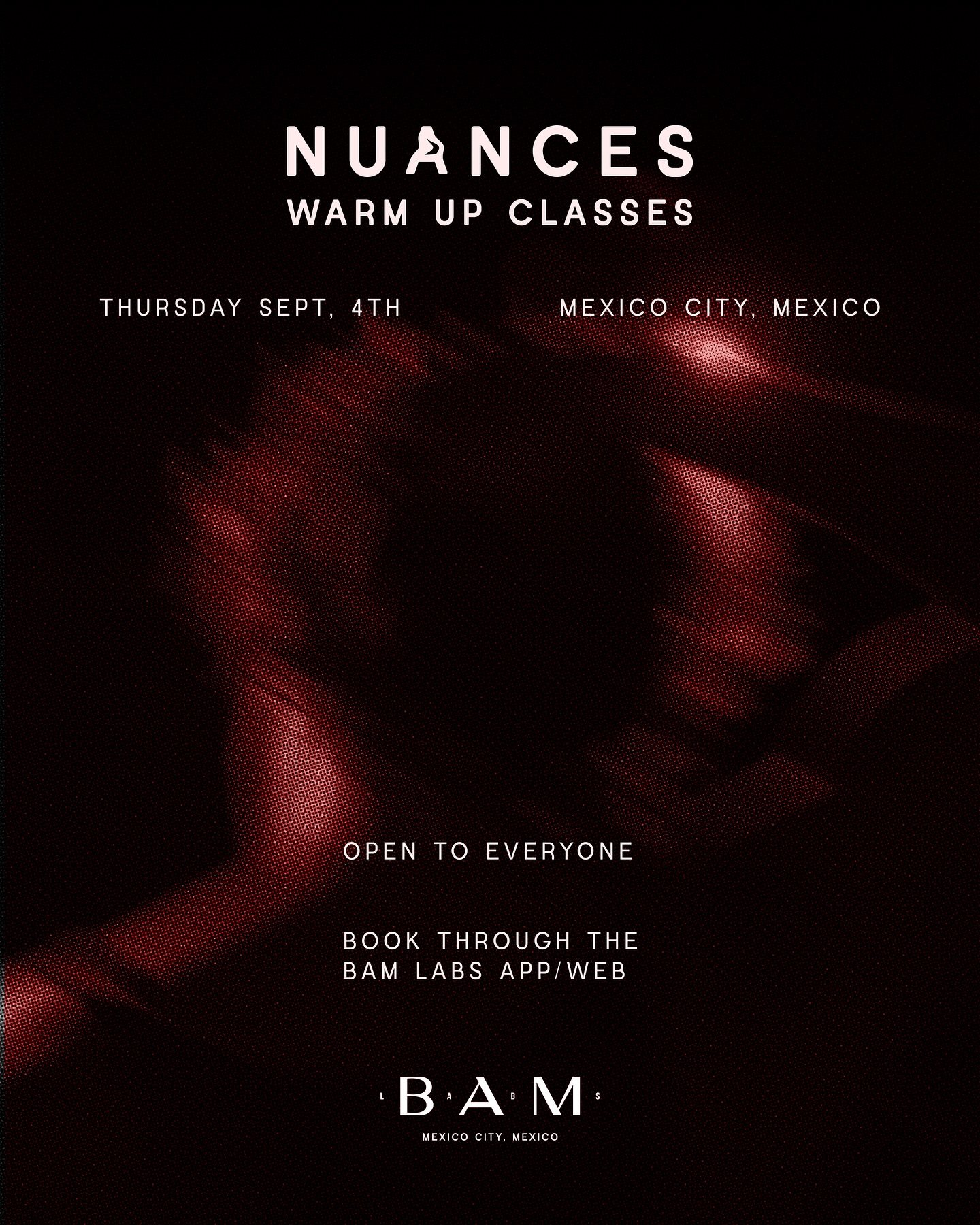 Nuances Warm Up Classes | Thursday Sept. 4th | MEXICO CITY | Book Through BAM LABS App/Web