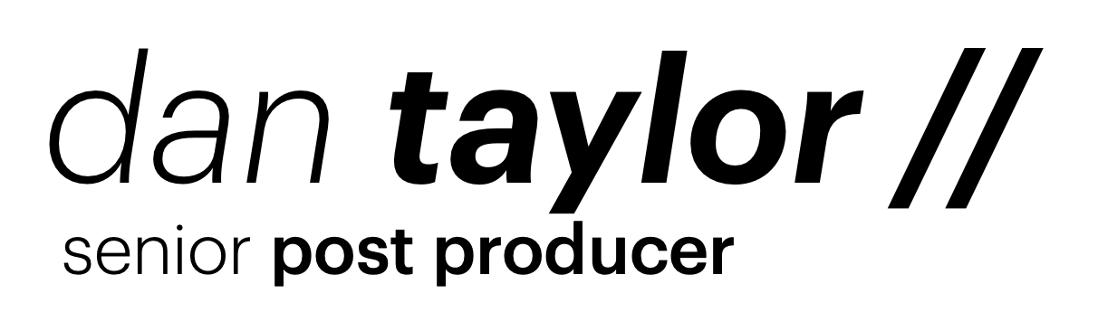 Dan Taylor - post producer