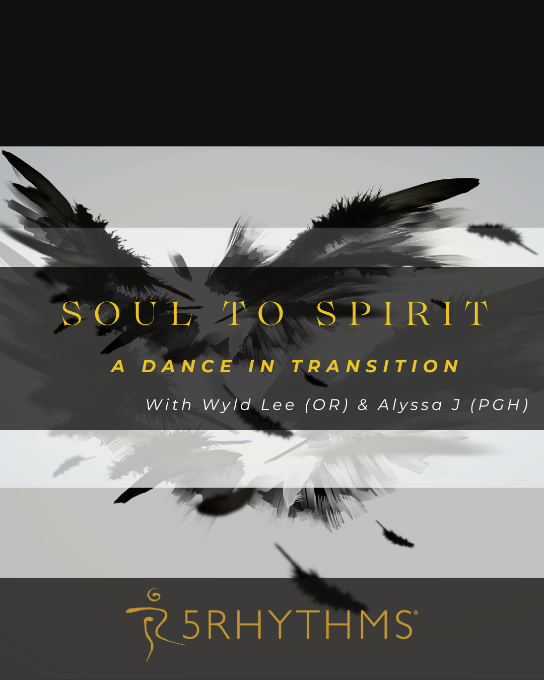 Transitions: The Dance of Soul to Spirit