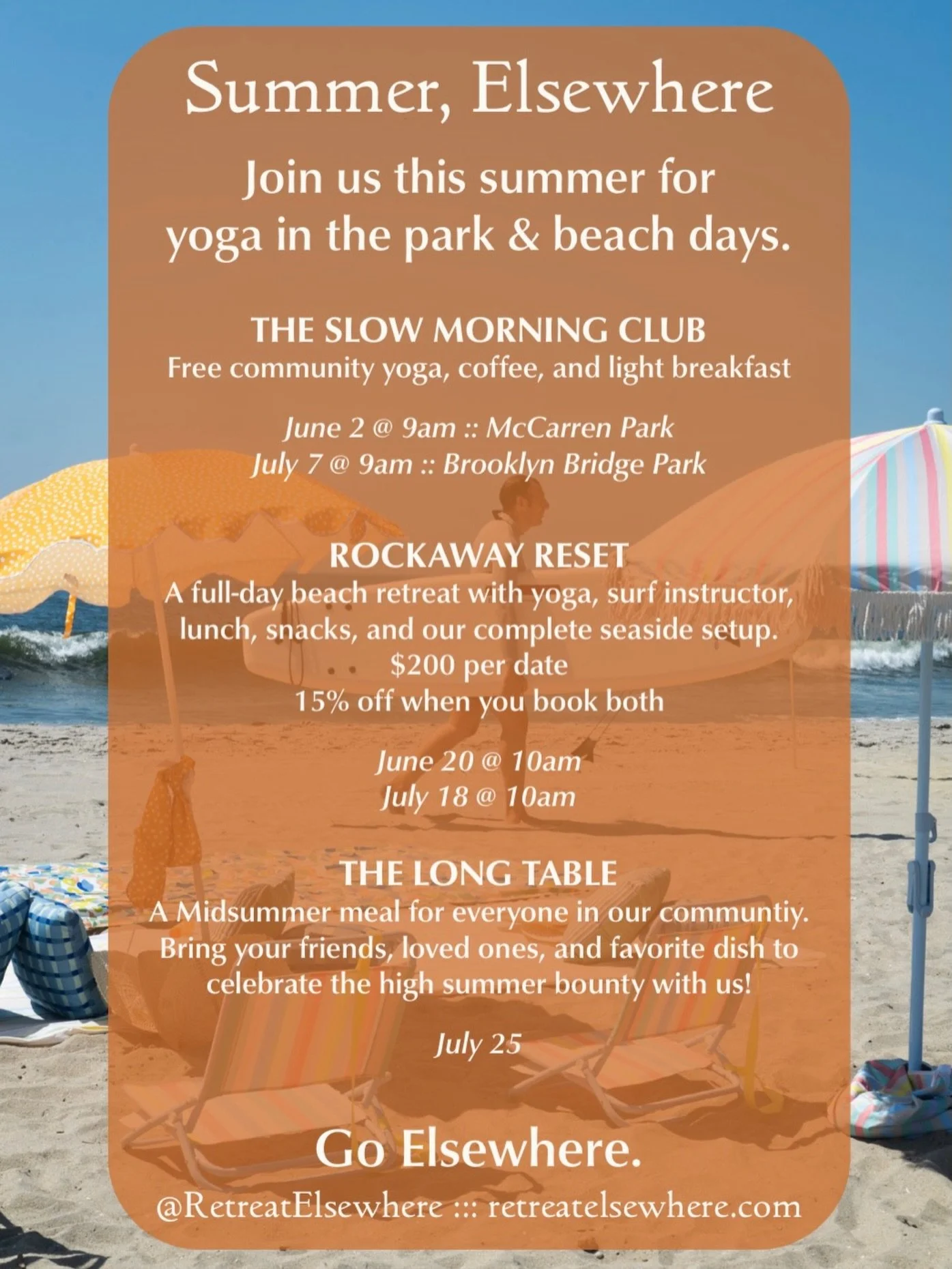 Summer in the city always moves fast. We wanted to make a little more room for slow mornings, long beach days, and gathering around the table with good people.

This season, we&rsquo;re bringing back a few of our favorite things. Free community yoga 