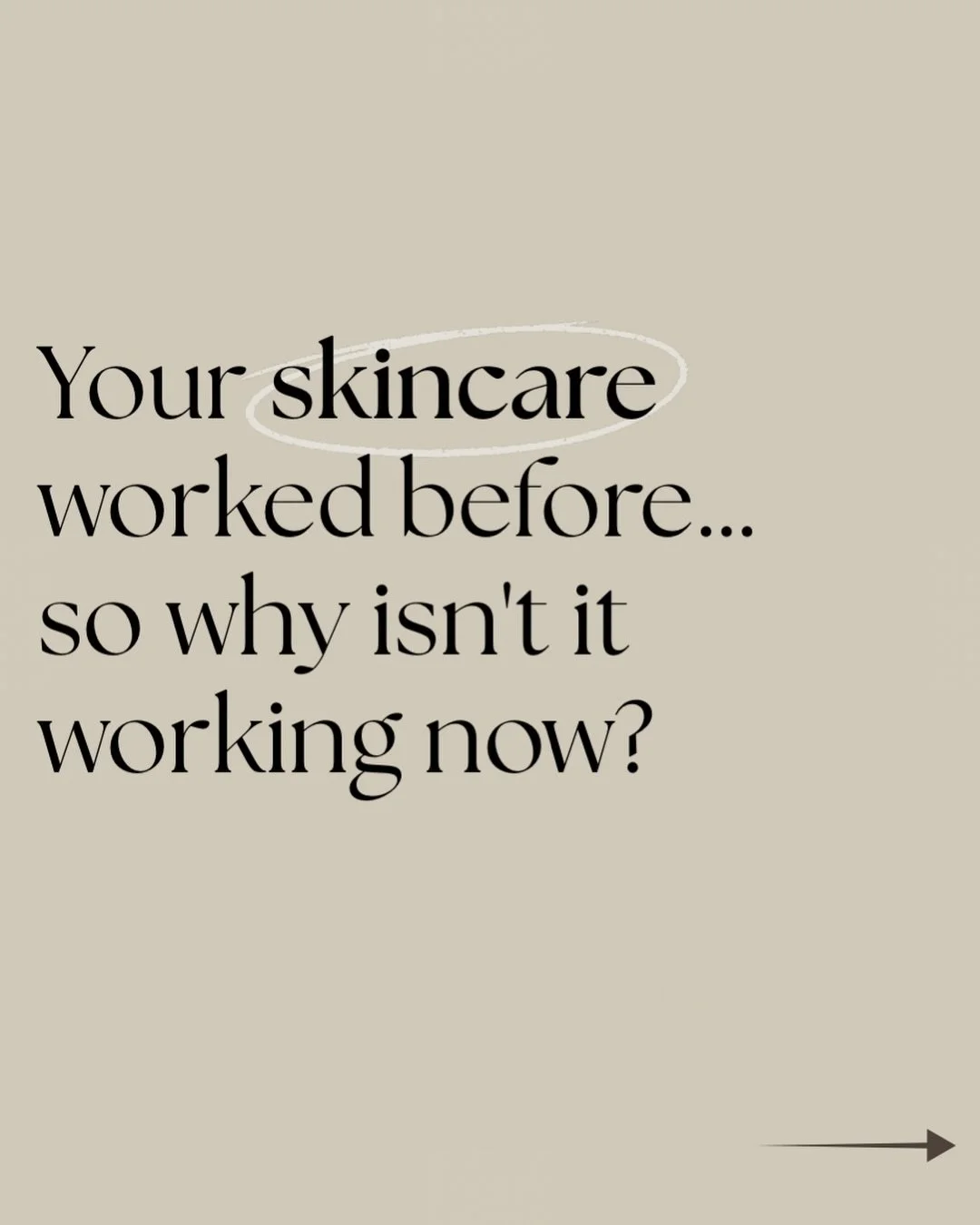Our skin is constantly responding to internal and external factors. Environmental changes, hormones, barrier disruption, and even newly developed sensitivities can influence how our skin behaves. 

So before you blame your skincare routine/products, 