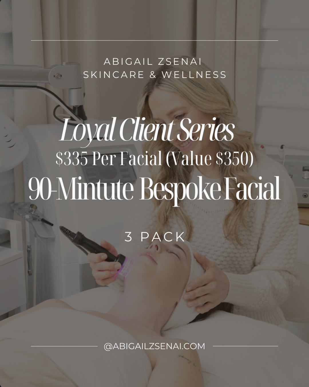 Loyal Client Series 3-Pack | Bespoke Facials | 90-Minute