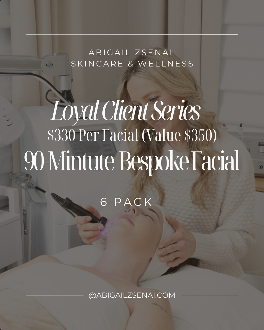 Loyal Client Series 6-Pack | Bespoke Facials | 90-Minute