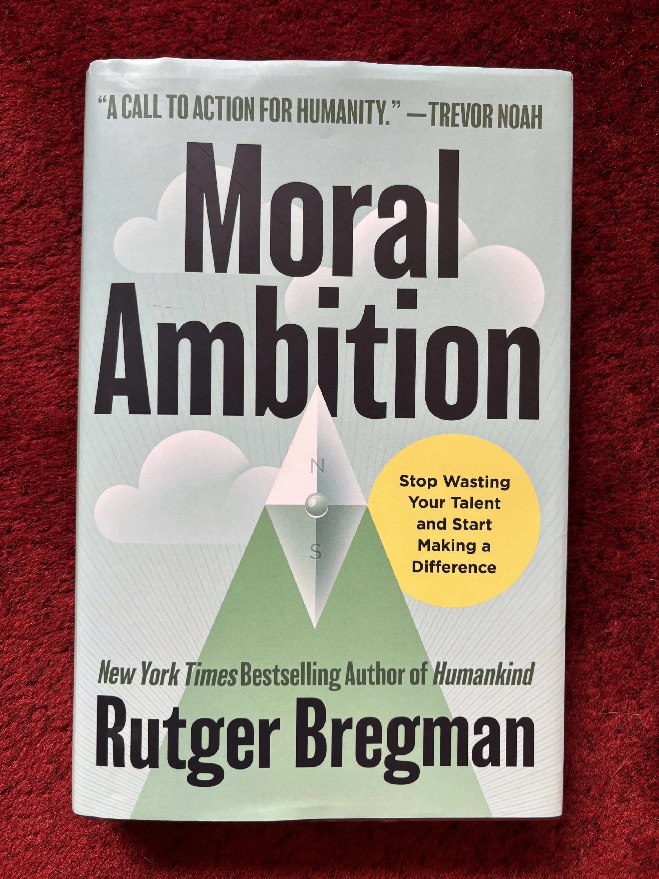 Moral Ambition