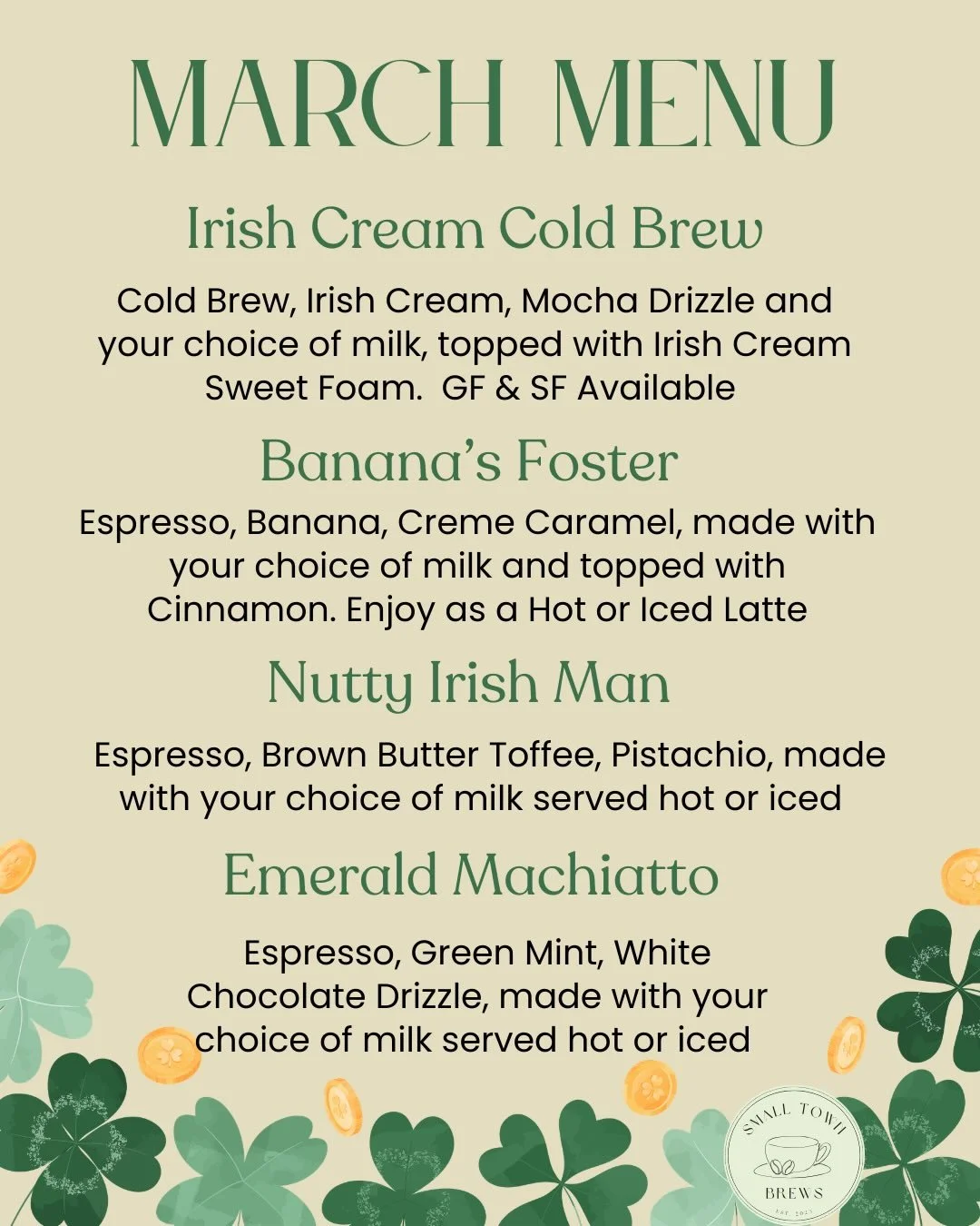 Our March Menu is here and we leaned all the way into pistachio, lucky greens, and cozy flavors you&rsquo;ll want to sip all month long. From the nutty sweetness of our Salted Pistachio Matcha to the dessert-inspired Banana&rsquo;s Foster Latte, plus