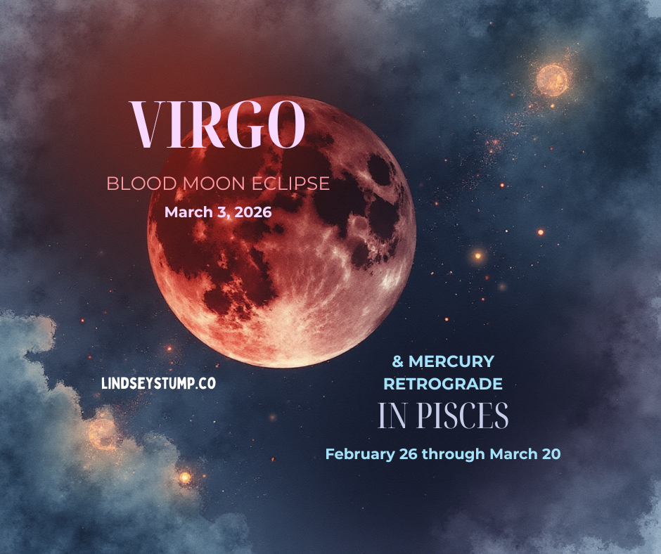 Mercury Retrograde in Pisces + The Virgo Blood Moon Eclipse