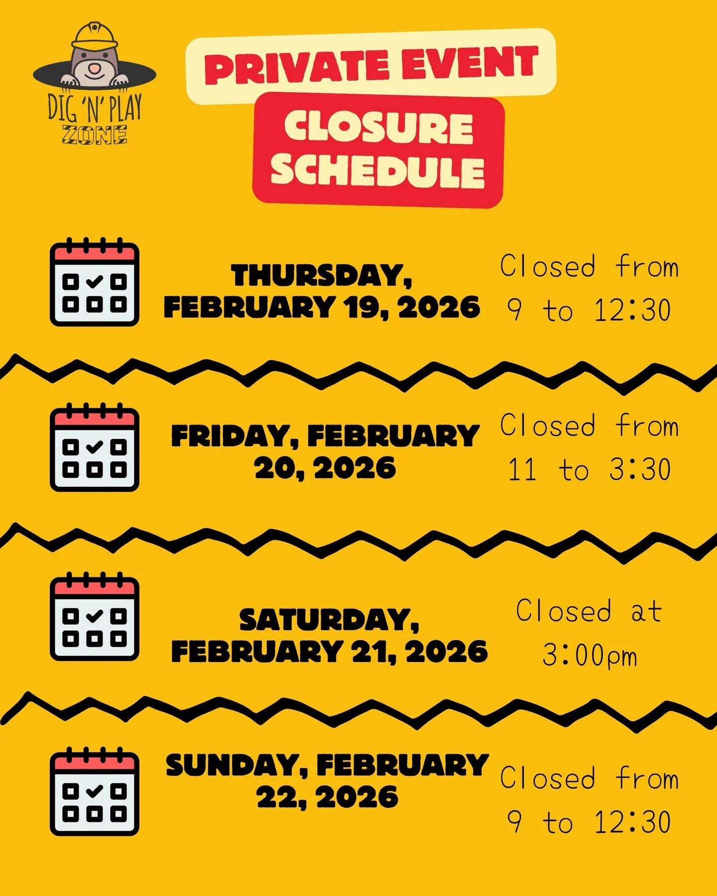 🚧Private Event Closure Schedule 🚧

Please note that Dig &rsquo;N Play Zone will be closed to the public during the following times for private events:

📅 Thursday, February 19, 2026
⏰ Closed from 9:00 AM &ndash; 12:30 PM

📅 Friday, February 20, 2