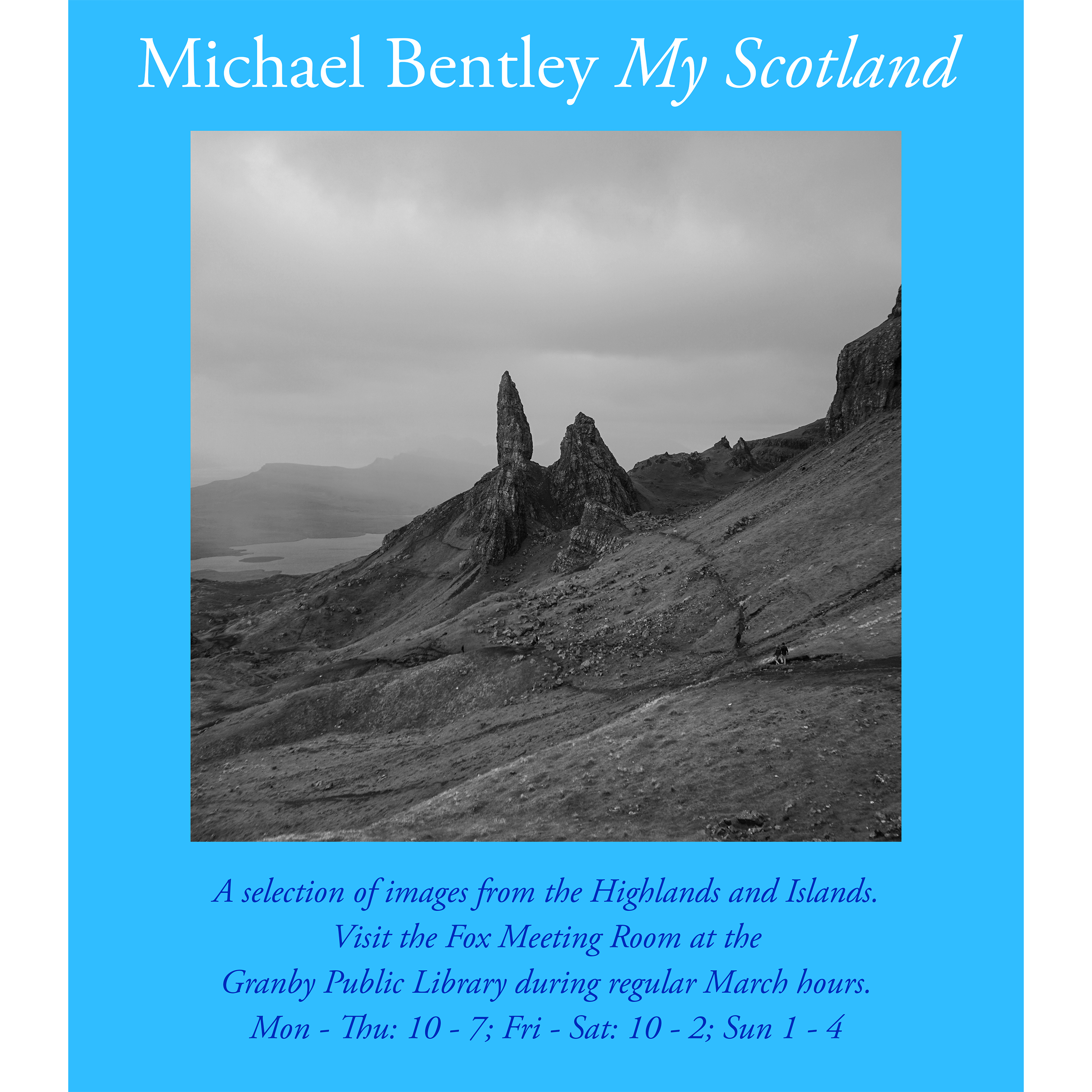 My Scotland photos at the Granby Library