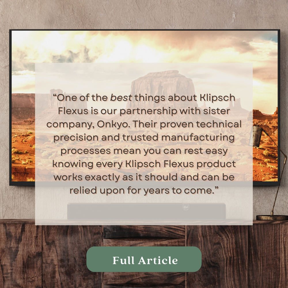 YOUR SUMMER MOVIE NIGHT WILL KICK *** WITH THE ALL-NEW KLIPSCH FLEXUS