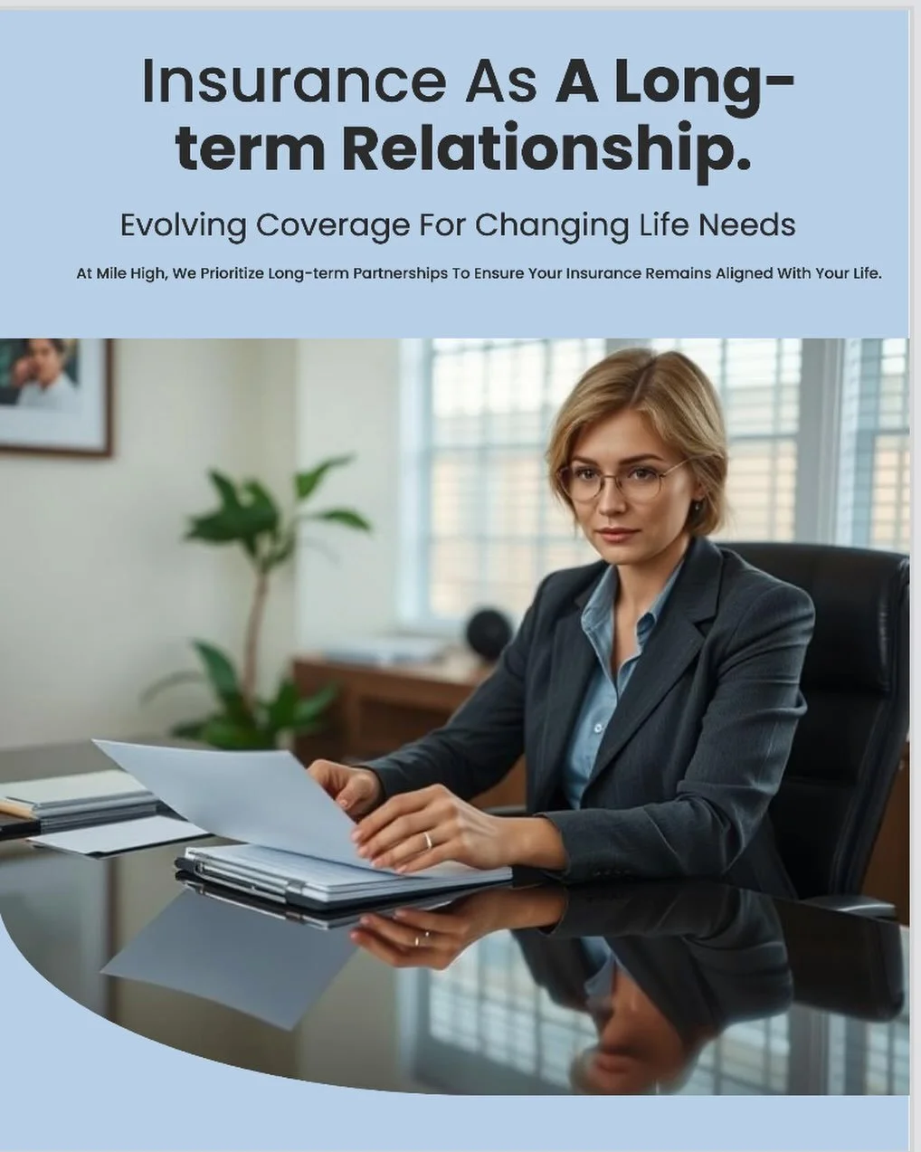 Insurance extends beyond a simple transaction; it&rsquo;s a long-term relationship that adapts to life&rsquo;s evolving circumstances. 🌱

As you journey through different life stages, your coverage needs will shift. That&rsquo;s why everyone at Mile