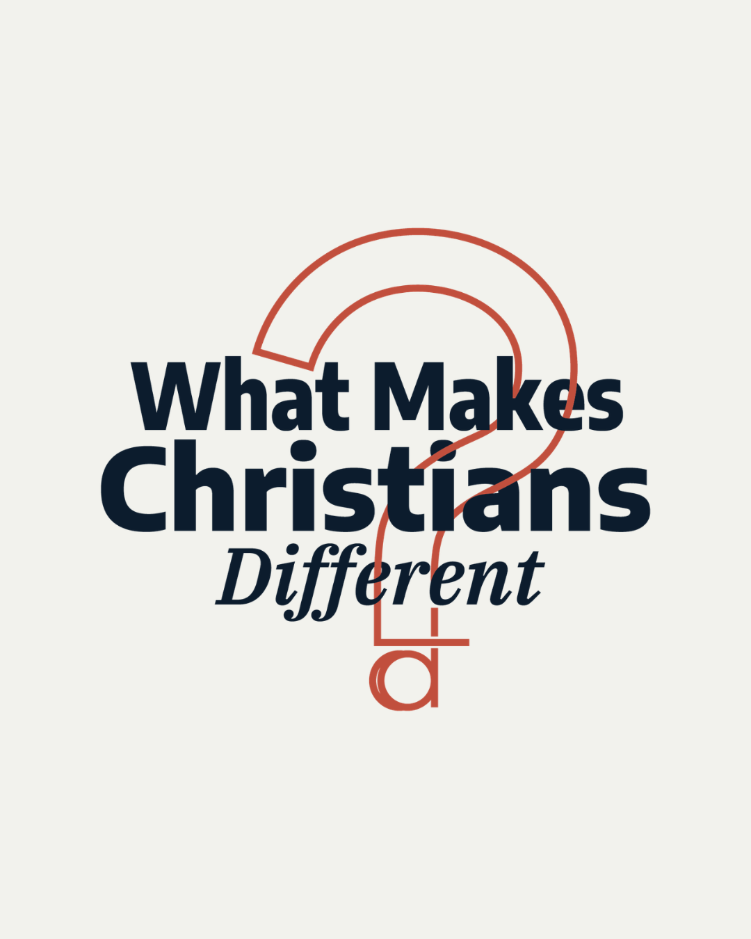 what makes christian differents