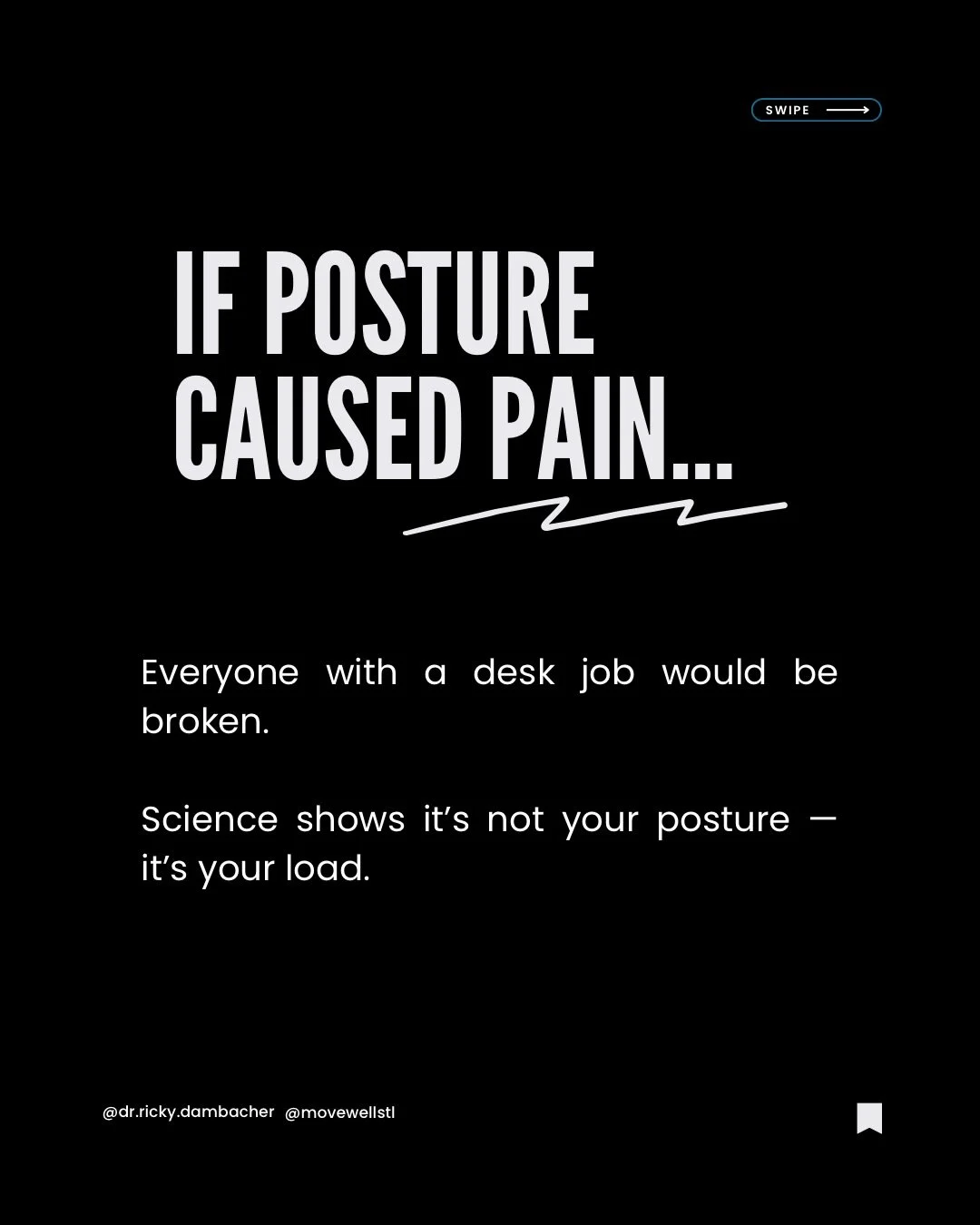 If posture truly caused pain&hellip;
every desk worker would be wrecked.

But they&rsquo;re not &mdash; and the research keeps proving it.

Here&rsquo;s what we know:

There&rsquo;s no single &ldquo;good posture.&rdquo;
People with &ldquo;perfect&rdq
