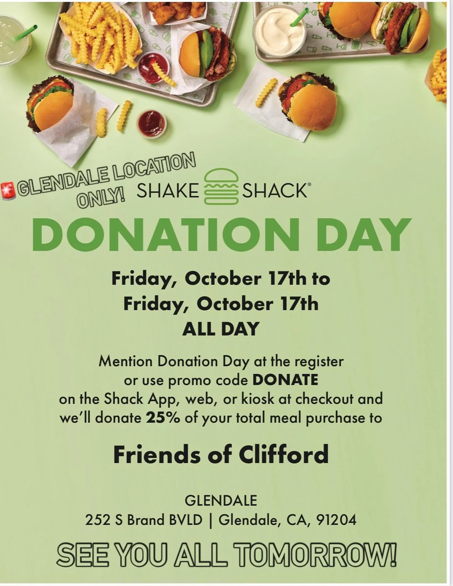 🍔 See you all tomorrow!
Grab your favorite Shack meal and support Friends of Clifford 💚
Mention Donation Day or use code DONATE &mdash; 25% of your total goes to FOC!