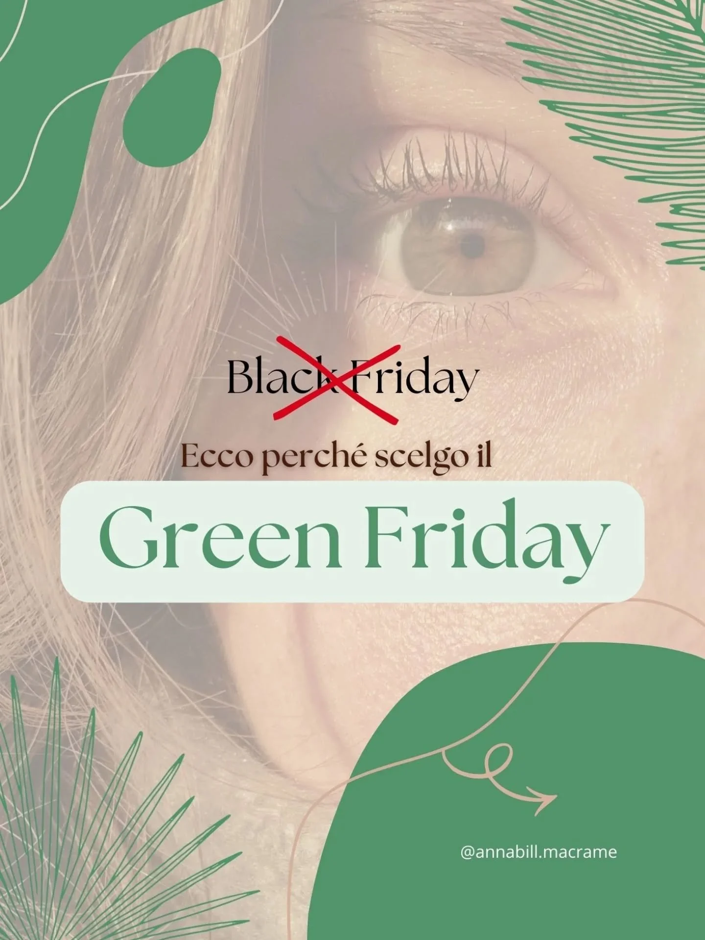 Per questo oggi non troverai sconti folli.

Troverai invece un invito a scegliere meno, scegliere meglio, scegliere con il cuore. 

Se la pensi come me lascia un 💚 e condividi il post con la tua amica shopping addicted🌱

#annabillmacrame #macrame #
